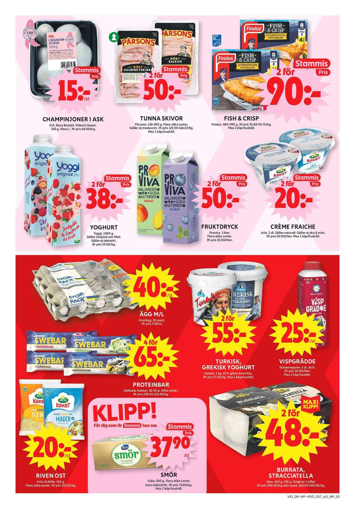 Se ICA Maxi reklamblad för vecka 42 på Kampanjveckan.se. Se bra erbjudanden på många varor, t.ex. champinjoner ica eller crème fraiche arla köket. Läs reklambladet här! Sida 6
