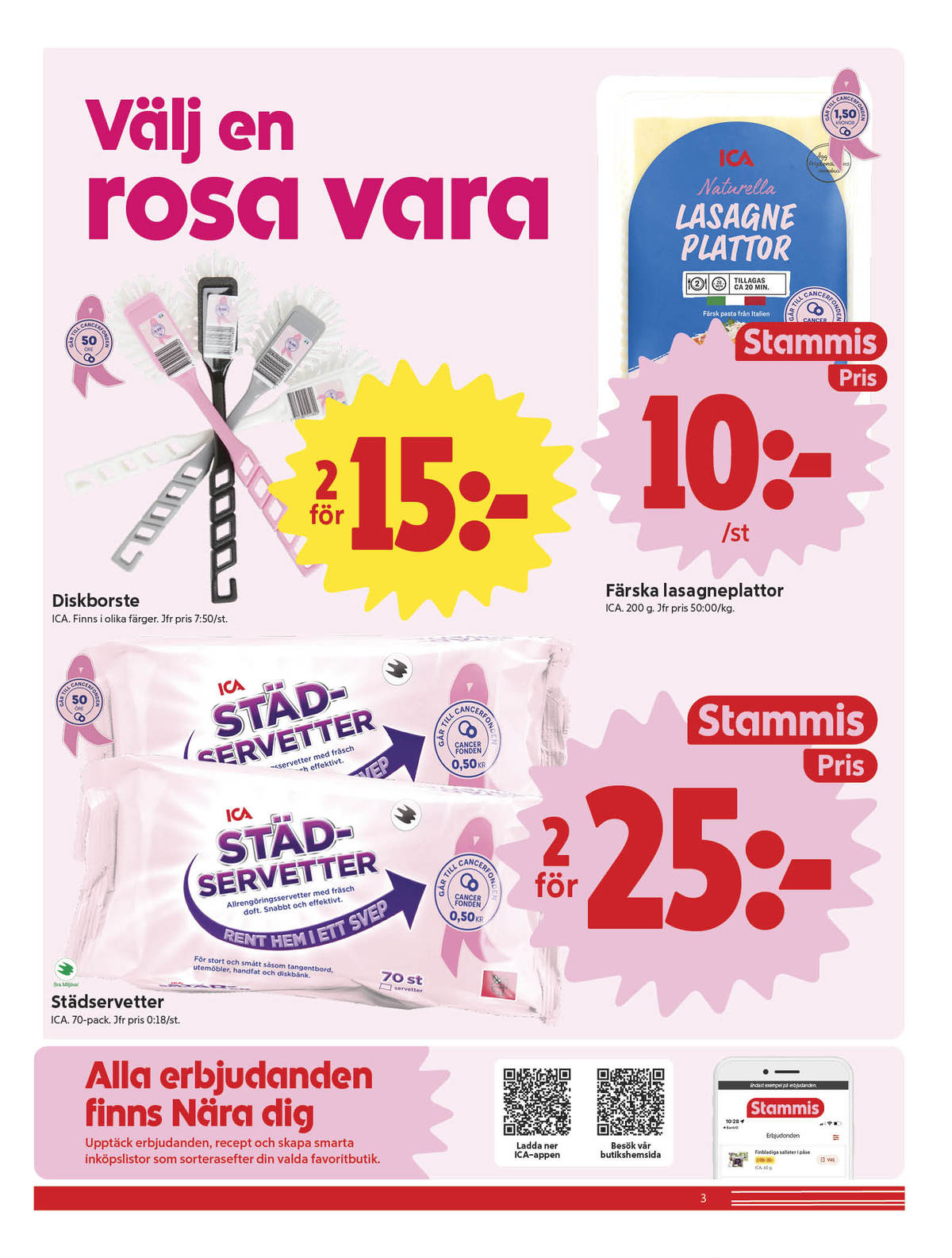 Se ICA Nära reklamblad för vecka 42 på Kampanjveckan.se. Se bra erbjudanden på många varor, t.ex. diskborste ica eller lasagneplattor ica. Läs reklambladet här! Sida 3
