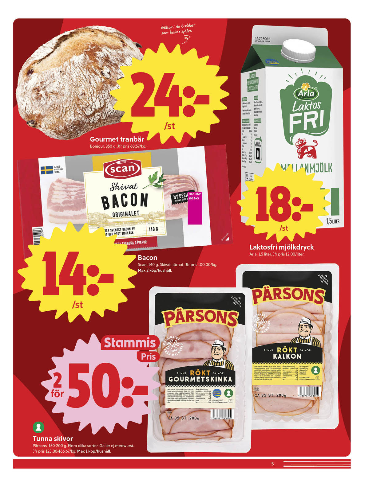 Se ICA Nära reklamblad för vecka 42 på Kampanjveckan.se. Se bra erbjudanden på många varor, t.ex. butiksbakat matbröd bonjour eller baconskivor scan. Läs reklambladet här! Sida 5
