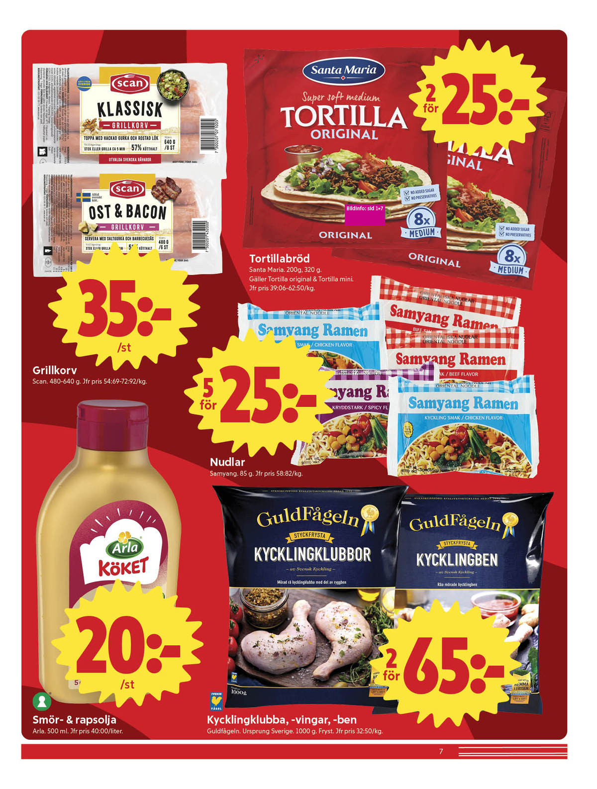 Se ICA Nära reklamblad för vecka 42 på Kampanjveckan.se. Se bra erbjudanden på många varor, t.ex. nudelrätter samyang eller ost & bacon grillkorv scan. Läs reklambladet här! Sida 7
