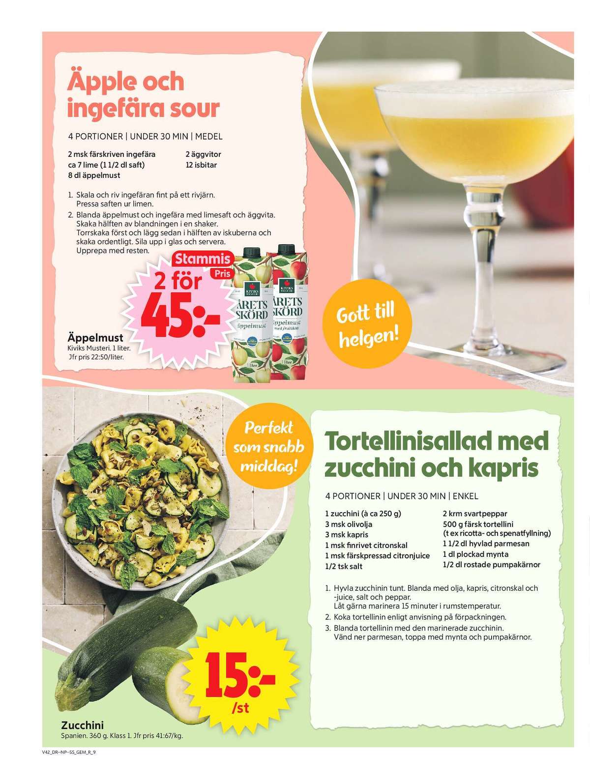 Se ICA Supermarket reklamblad för vecka 42 på Kampanjveckan.se. Se bra erbjudanden på många varor, t.ex. zucchini okänd eller Äppelmust kivik. Läs reklambladet här! Sida 6
