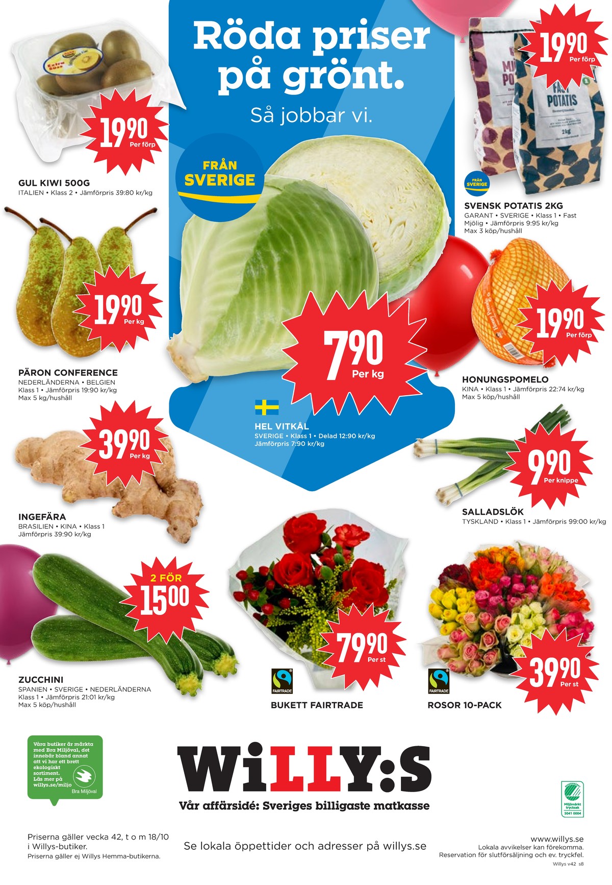 Se WILLY:S reklamblad för vecka 42 på Kampanjveckan.se. Se bra erbjudanden på många varor, t.ex. salladslök okänd eller kiwi okänd. Läs reklambladet här! Sida 8
