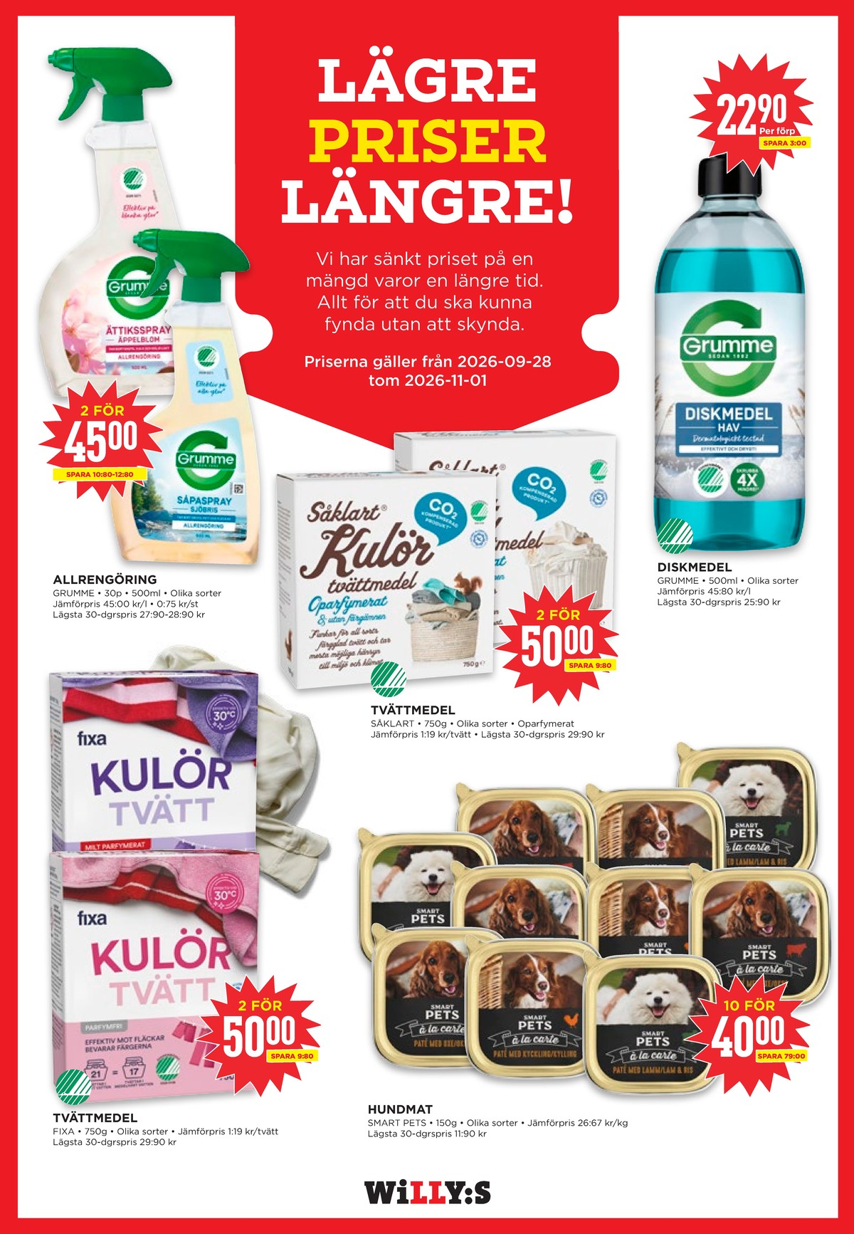 Se WILLY:S reklamblad för vecka 42 på Kampanjveckan.se. Se bra erbjudanden på många varor, t.ex. handdiskmedel grumme eller rengöringsmedel grumme. Läs reklambladet här! Sida 9
