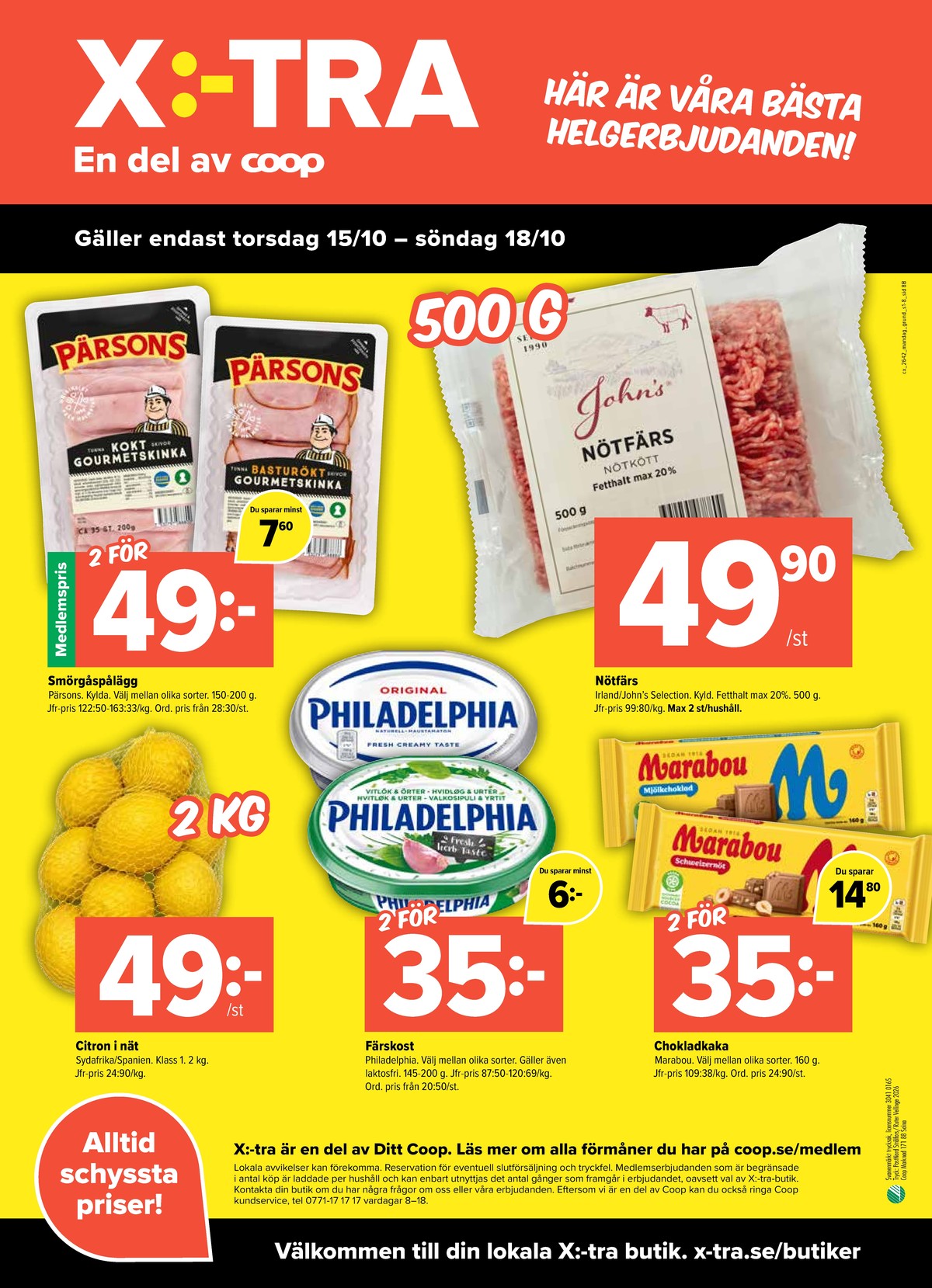 Se X:-tra reklamblad för vecka 42 på Kampanjveckan.se. Se bra erbjudanden på många varor, t.ex. chokladkaka mjölkchoklad marabou eller gourmetskinka basturökt pärsons. Läs reklambladet här! Sida 8
