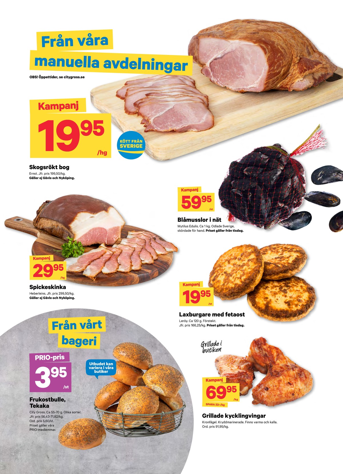 Se City Gross reklamblad för vecka 42 på Kampanjveckan.se. Se bra erbjudanden på många varor. Läs reklambladet här! Sida 9