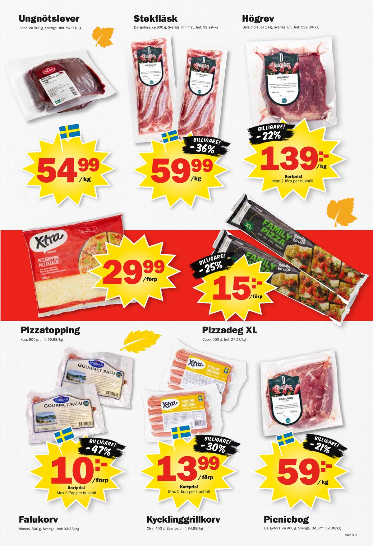 Se Pekås reklamblad för vecka 42 på Kampanjveckan.se. Se bra erbjudanden på många varor. Läs reklambladet här! Sida 3