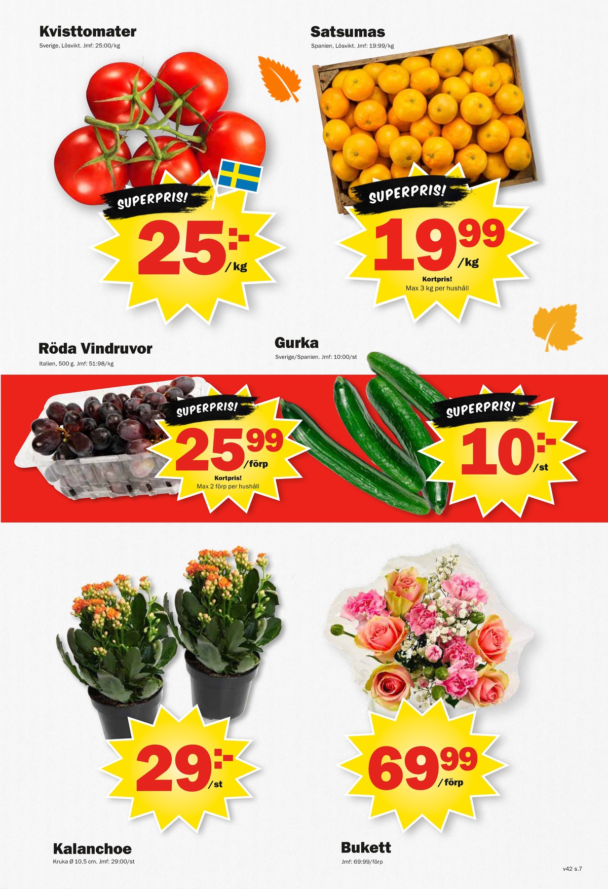 Se Pekås reklamblad för vecka 42 på Kampanjveckan.se. Se bra erbjudanden på många varor. Läs reklambladet här! Sida 7