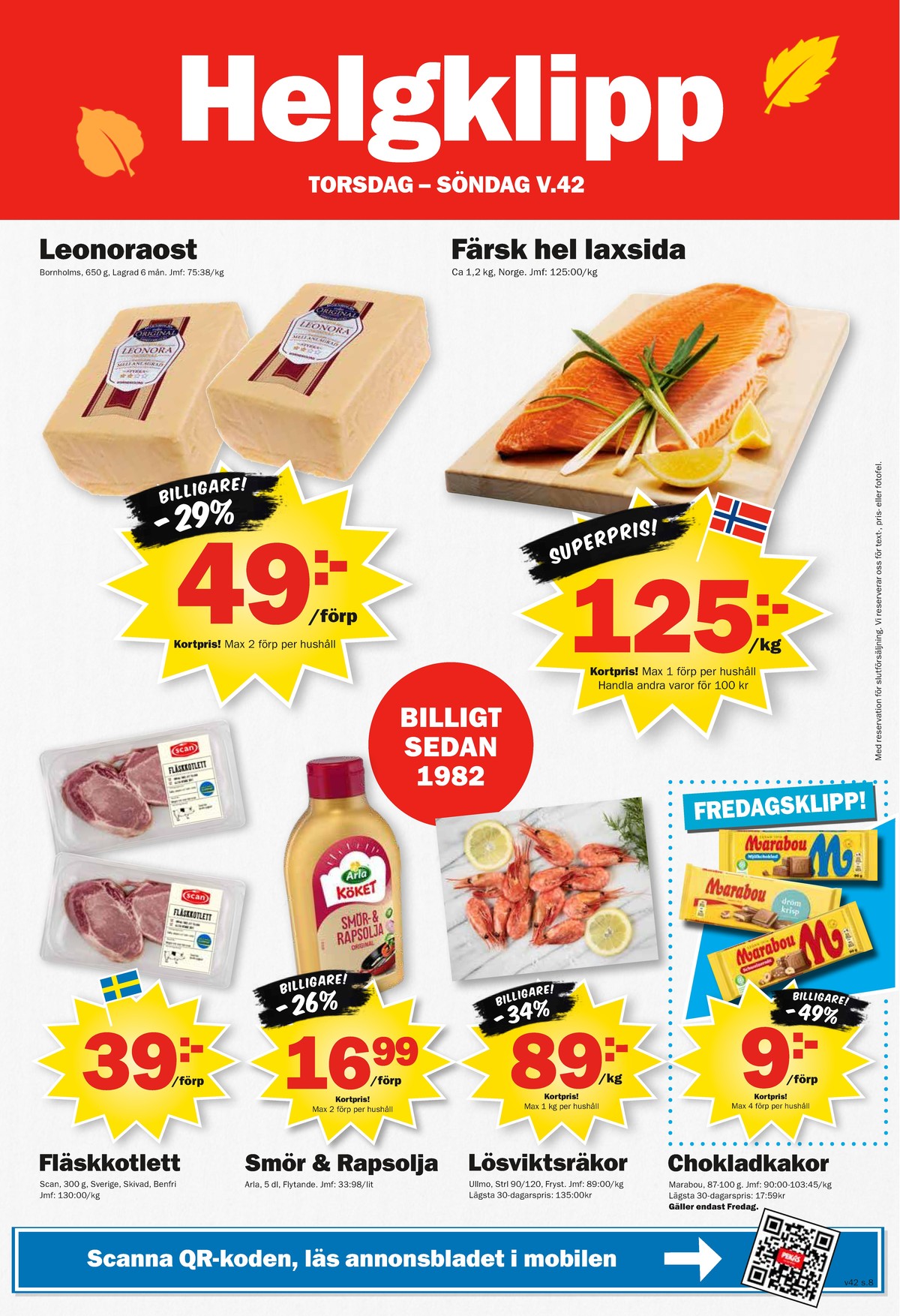 Se Pekås reklamblad för vecka 42 på Kampanjveckan.se. Se bra erbjudanden på många varor. Läs reklambladet här! Sida 8