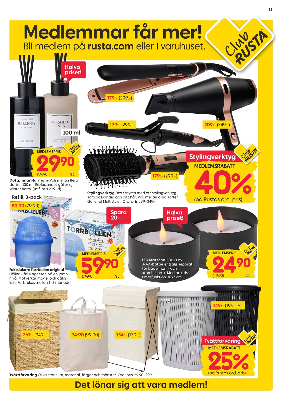 Se Rusta reklamblad för vecka 42 på Kampanjveckan.se. Se bra erbjudanden på många varor. Läs reklambladet här! Sida 15