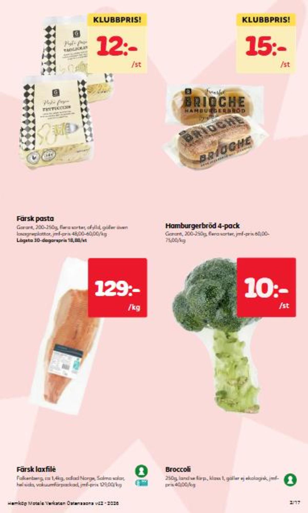 Se Hemköp reklamblad för vecka 42 på Kampanjveckan.se. Se bra erbjudanden på många varor. Läs reklambladet här! Sida 2