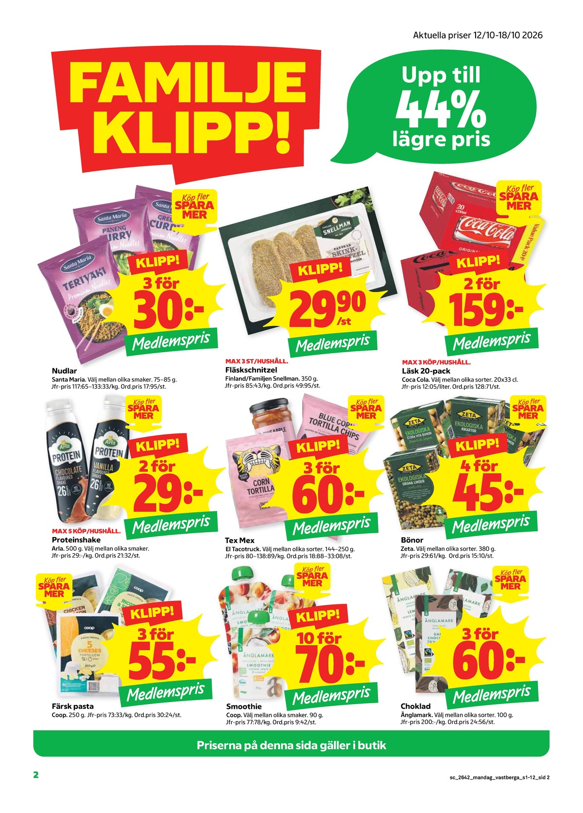 Se Stora Coop reklamblad för vecka 42 på Kampanjveckan.se. Se bra erbjudanden på många varor. Läs reklambladet här! Sida 2