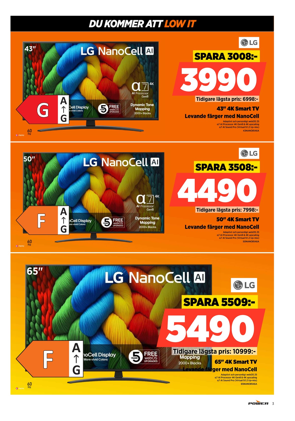 Se Power reklamblad för vecka 42 på Kampanjveckan.se. Se bra erbjudanden på många varor. Läs reklambladet här! Sida 3