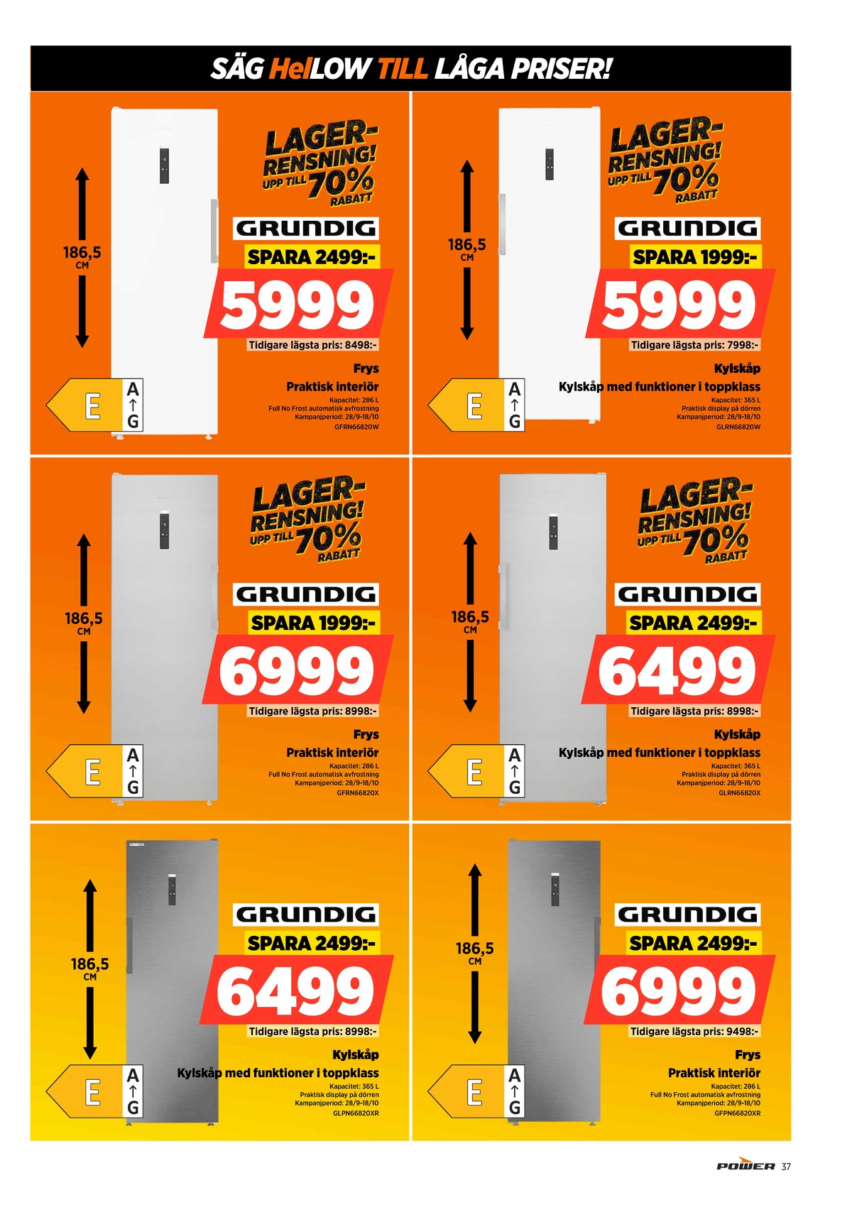 Se Power reklamblad för vecka 42 på Kampanjveckan.se. Se bra erbjudanden på många varor. Läs reklambladet här! Sida 37