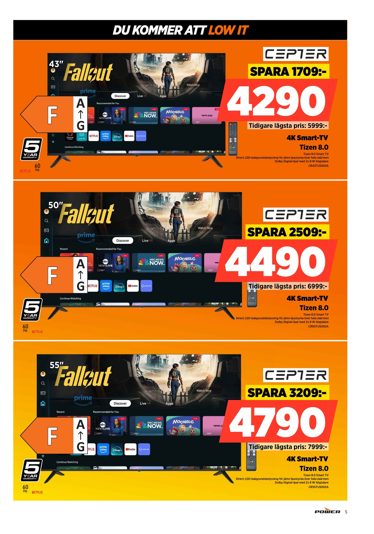 Se Power reklamblad för vecka 42 på Kampanjveckan.se. Se bra erbjudanden på många varor. Läs reklambladet här! Sida 5