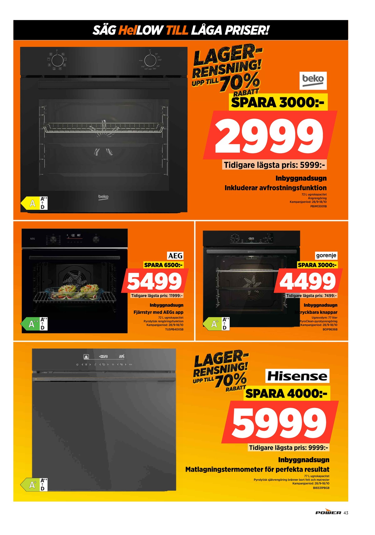 Se Power reklamblad för vecka 42 på Kampanjveckan.se. Se bra erbjudanden på många varor. Läs reklambladet här! Sida 43