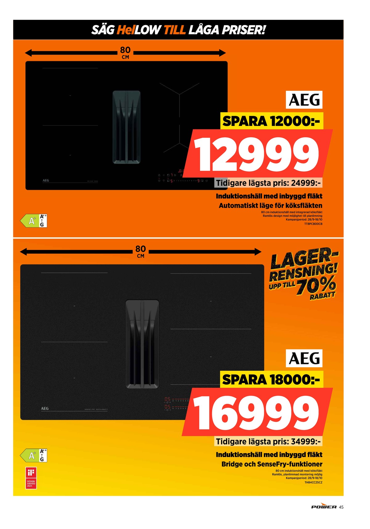 Se Power reklamblad för vecka 42 på Kampanjveckan.se. Se bra erbjudanden på många varor. Läs reklambladet här! Sida 45