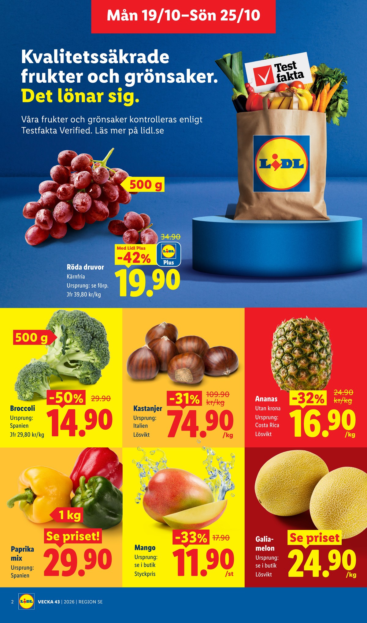 Se Lidl reklamblad för vecka 43 på Kampanjveckan.se. Se bra erbjudanden på många varor, t.ex. vindruvor okänd eller broccoli okänd. Läs reklambladet här! Sida 2
