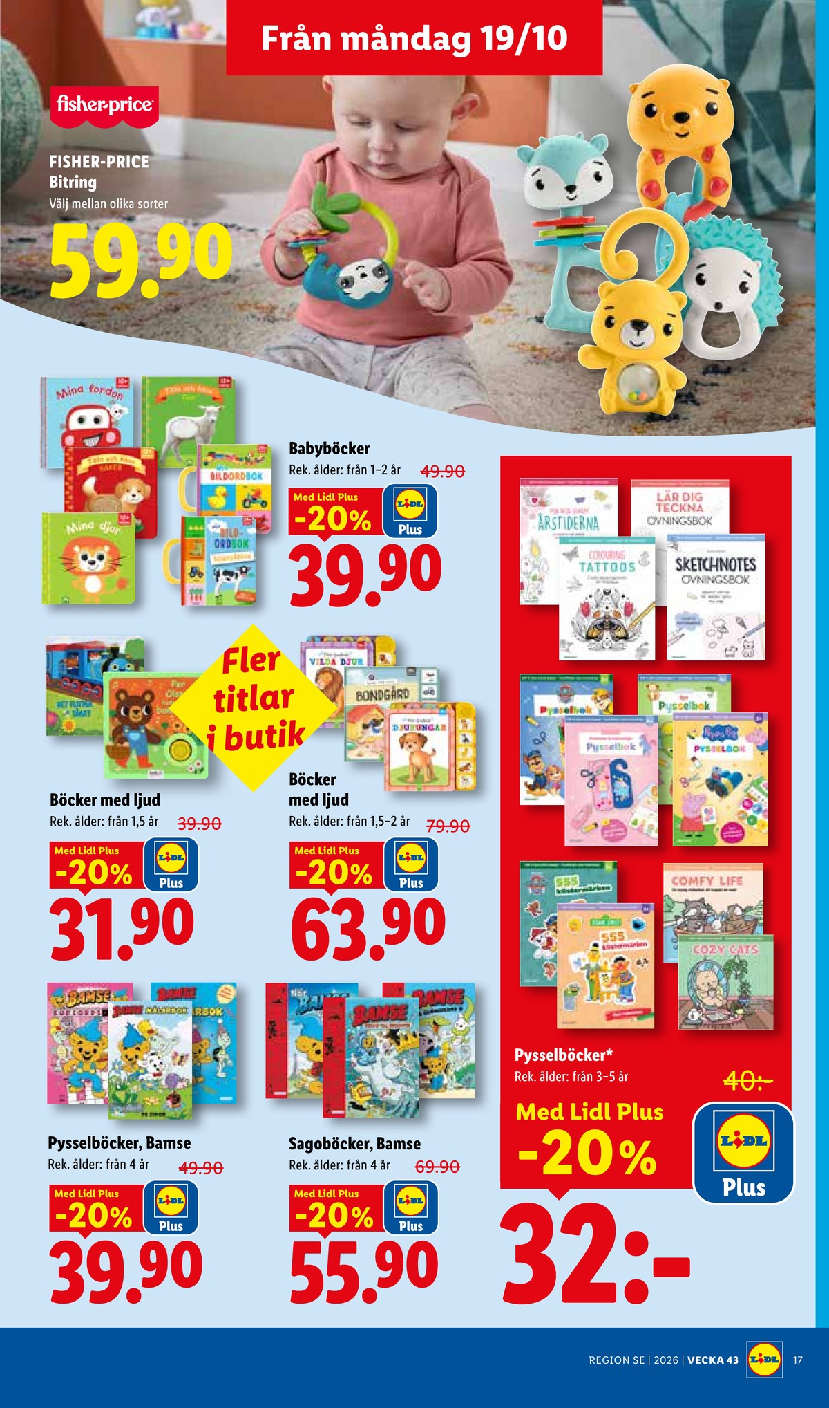 Se Lidl reklamblad för vecka 43 på Kampanjveckan.se. Se bra erbjudanden på många varor, t.ex. babyleksak fisher price eller barnböcker okänd. Läs reklambladet här! Sida 21
