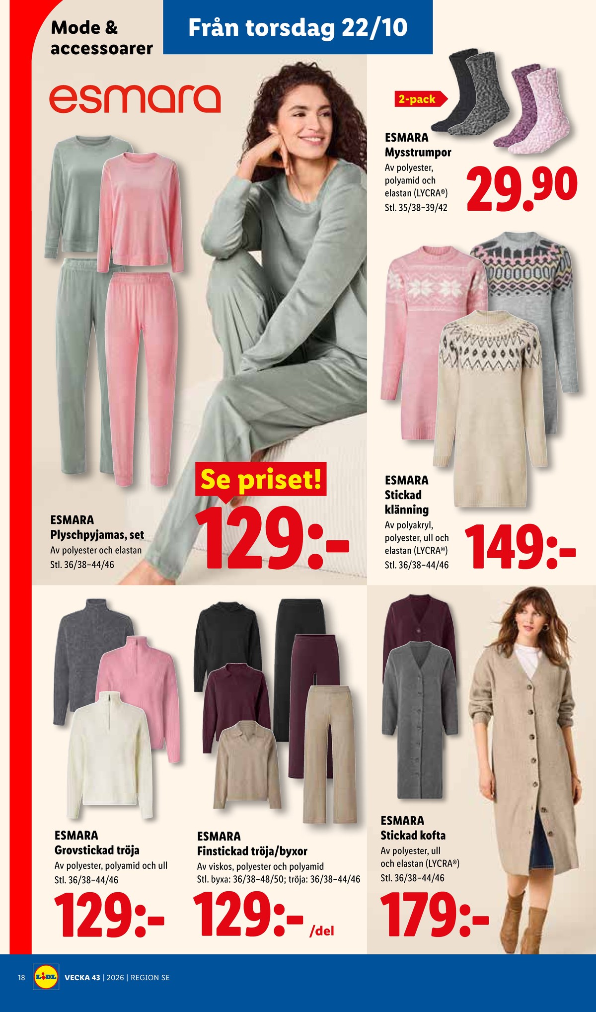 Se Lidl reklamblad för vecka 43 på Kampanjveckan.se. Se bra erbjudanden på många varor, t.ex. strumpor esmara eller klänning esmara. Läs reklambladet här! Sida 22
