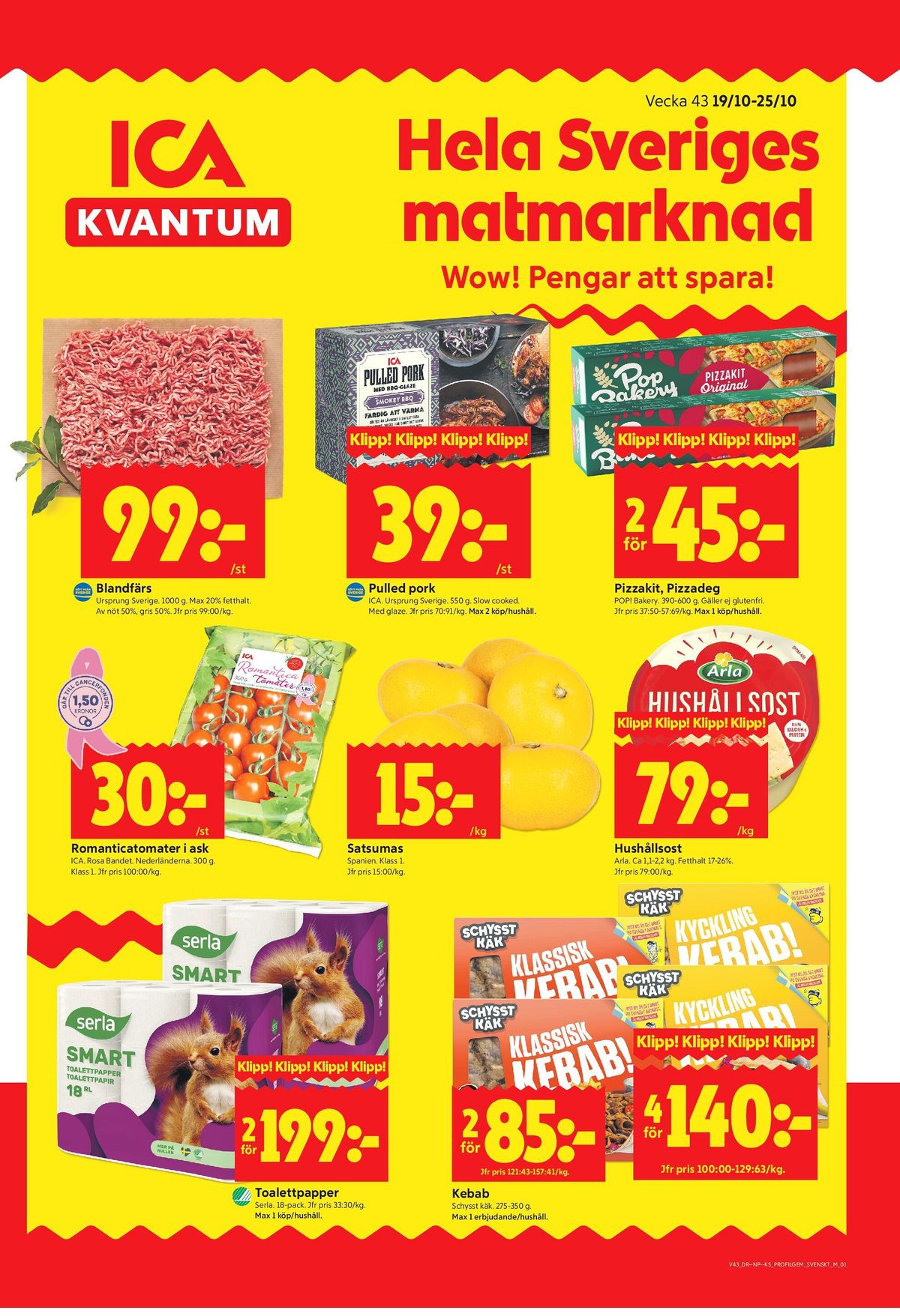 Se ICA Kvantum reklamblad för vecka 43 på Kampanjveckan.se. Se bra erbjudanden på många varor, t.ex. pizzadeg pop eller pizza kit pop. Läs reklambladet här! Sida 1
