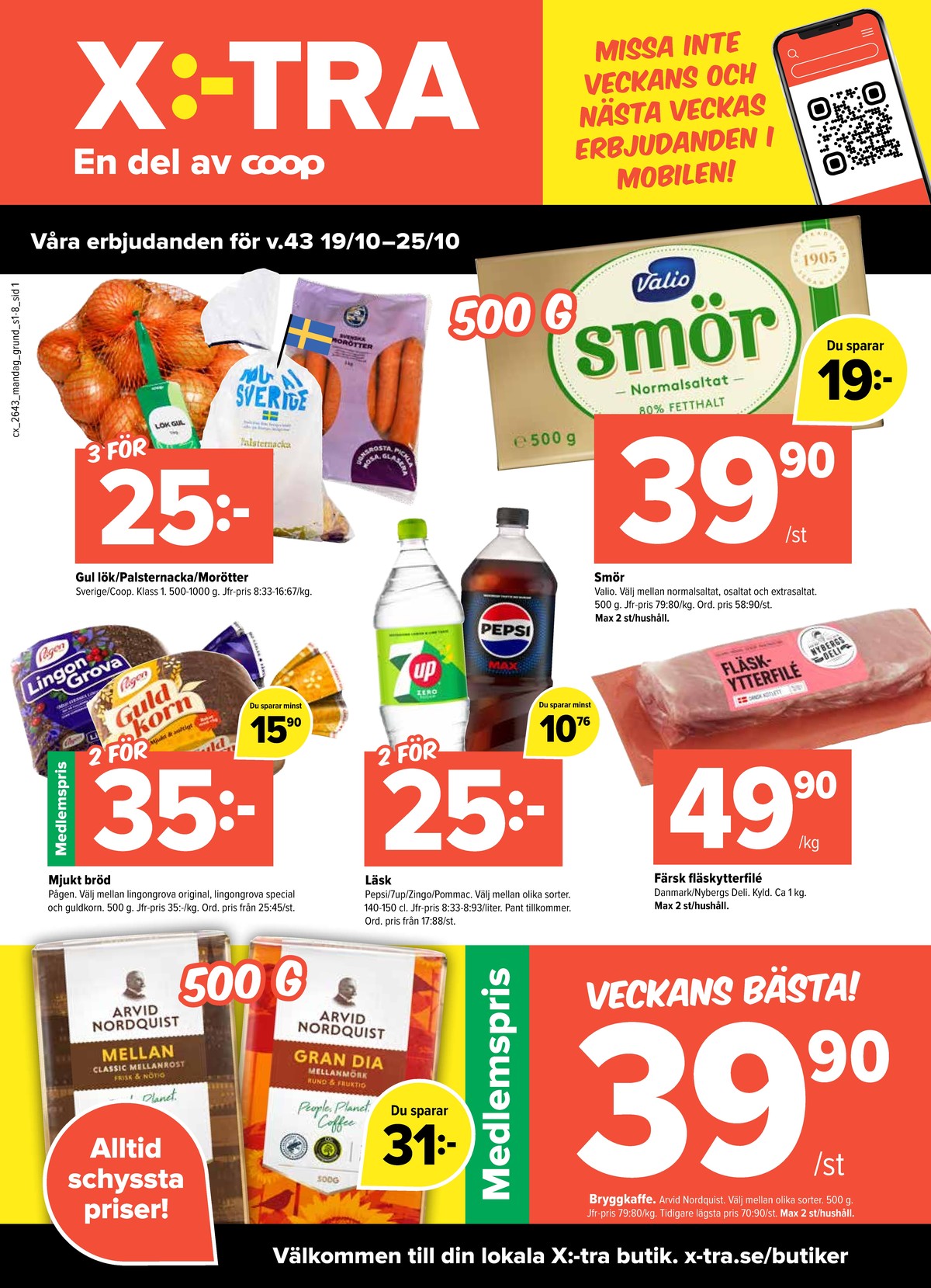 Se X:-tra reklamblad för vecka 43 på Kampanjveckan.se. Se bra erbjudanden på många varor. Läs reklambladet här! Sida 1