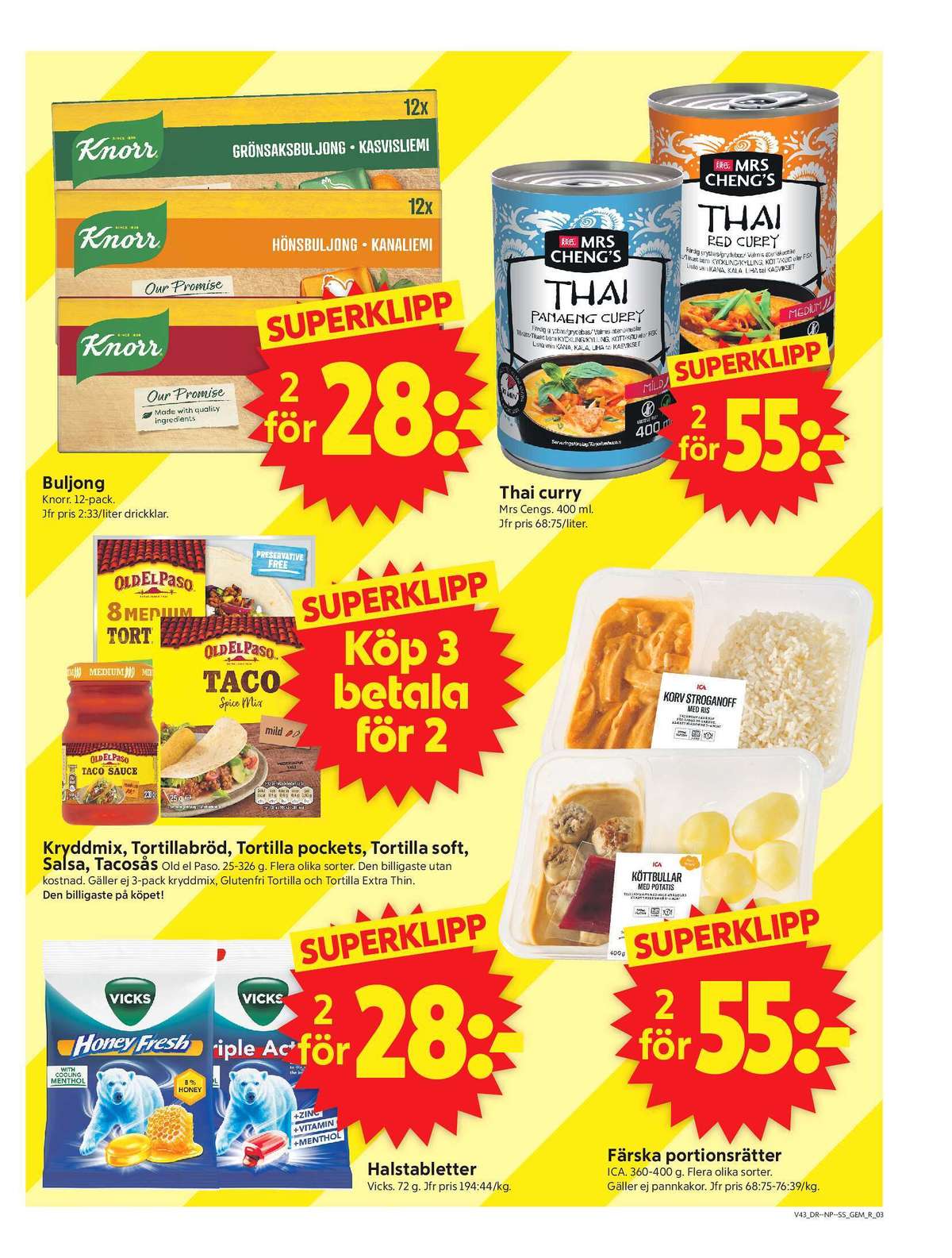 Se ICA Supermarket reklamblad för vecka 43 på Kampanjveckan.se. Se bra erbjudanden på många varor. Läs reklambladet här! Sida 3