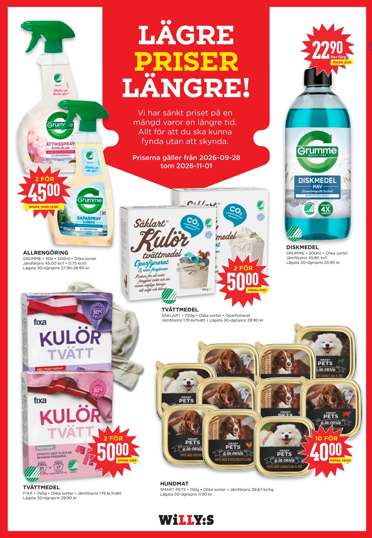 Se WILLY:S reklamblad för vecka 43 på Kampanjveckan.se. Se bra erbjudanden på många varor, t.ex. hundmat smart pets eller tvättmedel pulver garant såklart. Läs reklambladet här! Sida 13
