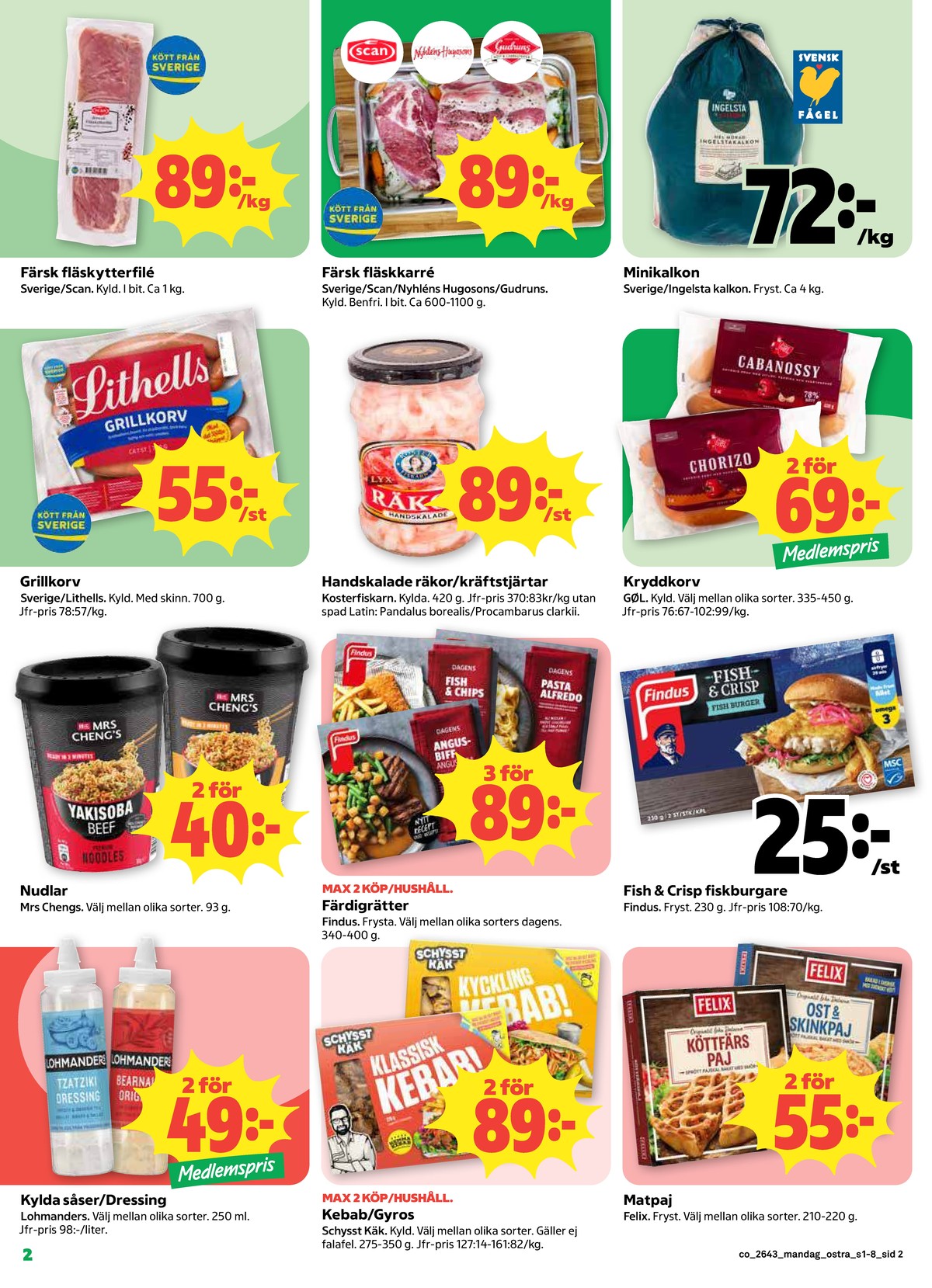 Se Coop reklamblad för vecka 43 på Kampanjveckan.se. Se bra erbjudanden på många varor. Läs reklambladet här! Sida 2