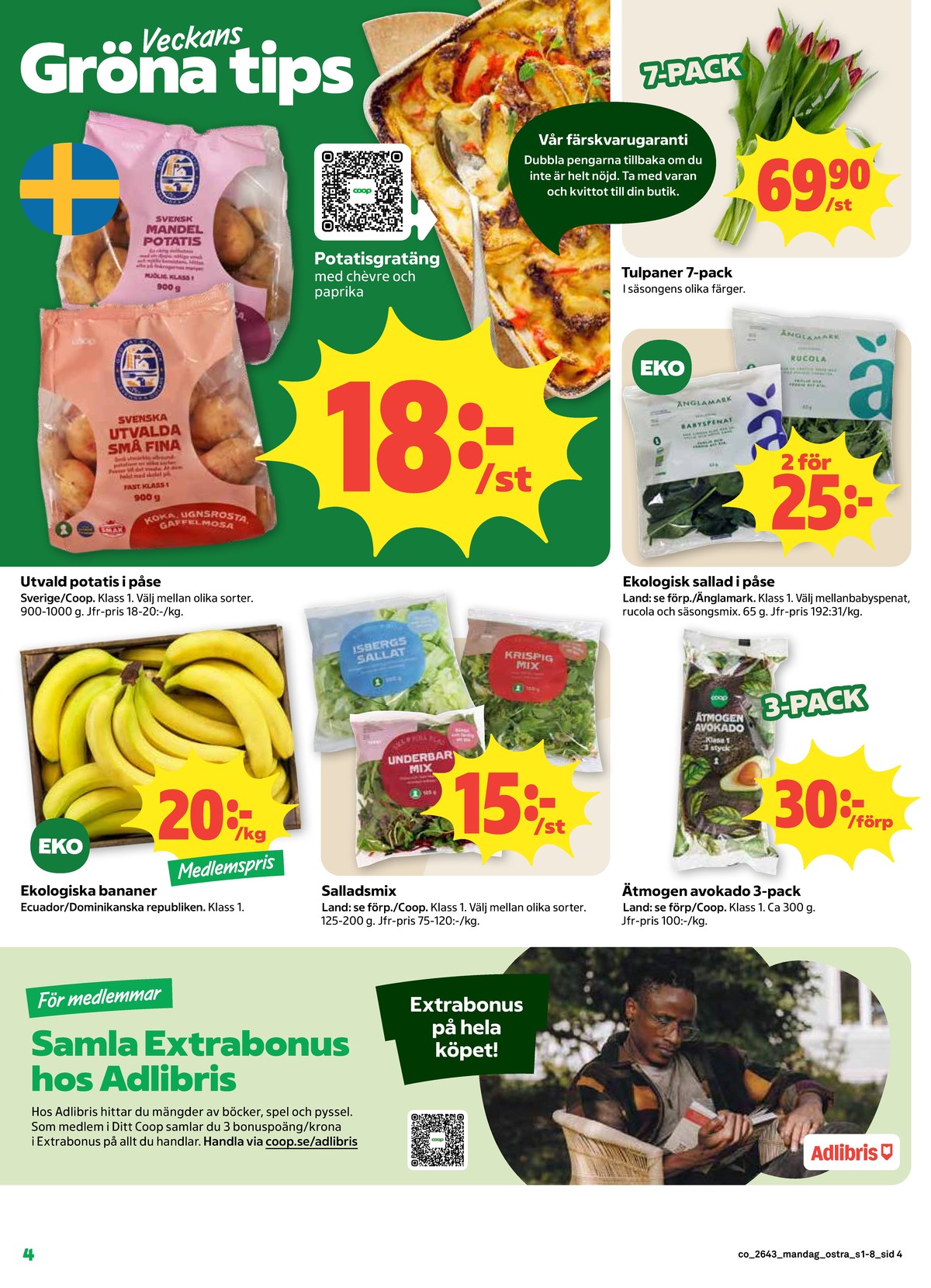 Se Coop reklamblad för vecka 43 på Kampanjveckan.se. Se bra erbjudanden på många varor. Läs reklambladet här! Sida 4