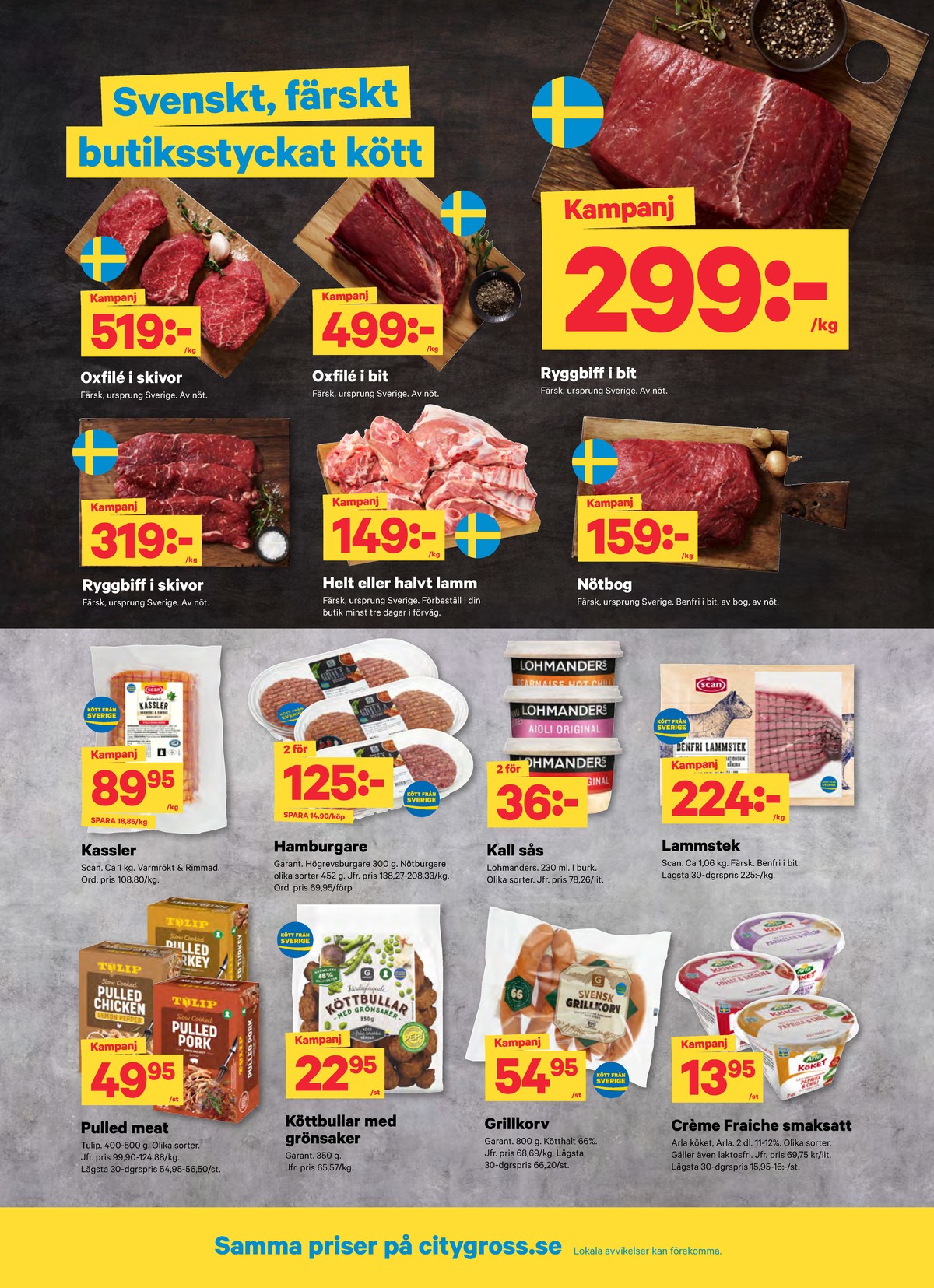 Se City Gross reklamblad för vecka 43 på Kampanjveckan.se. Se bra erbjudanden på många varor. Läs reklambladet här! Sida 2
