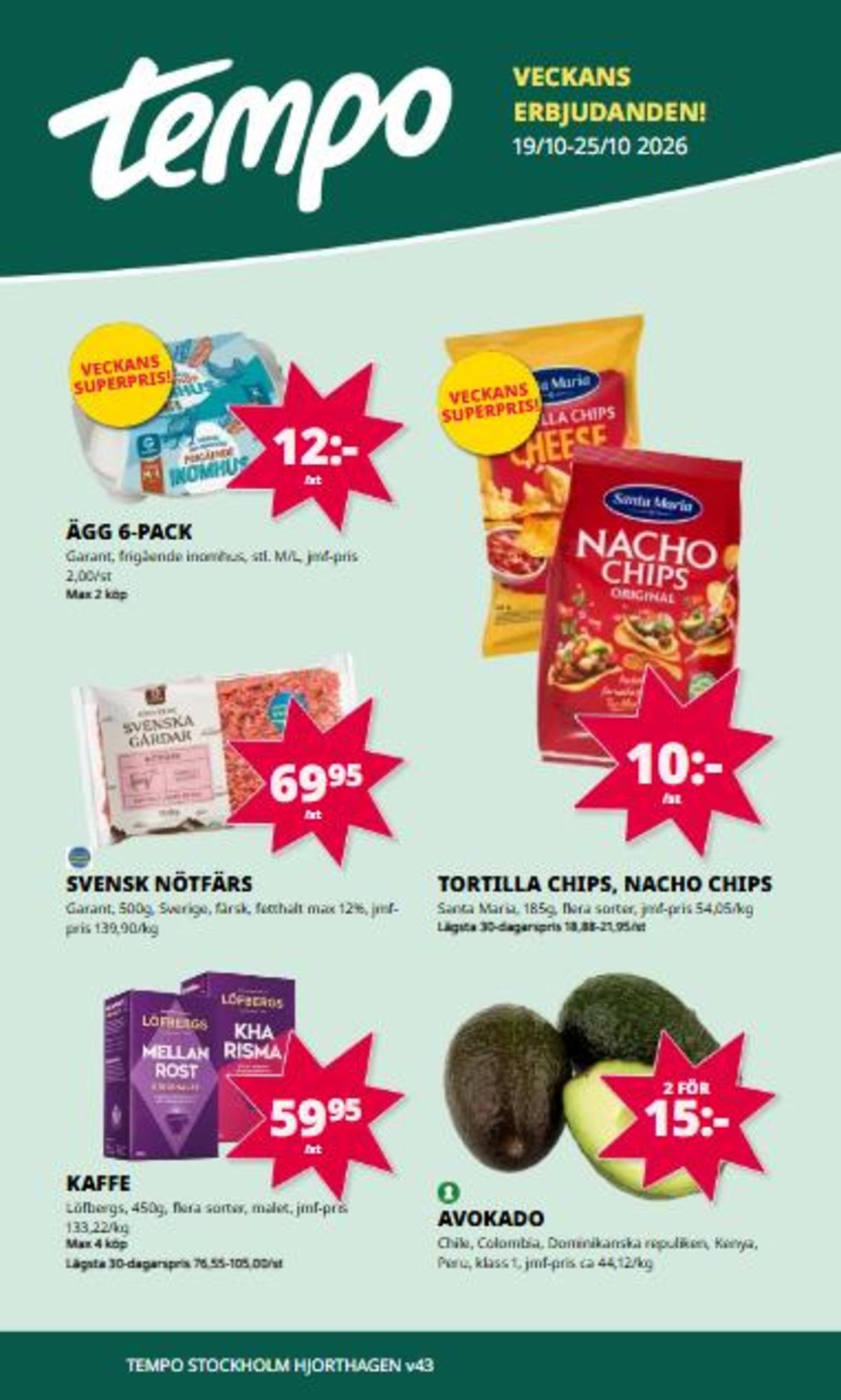 Se Tempo reklamblad för vecka 43 på Kampanjveckan.se. Se bra erbjudanden på många varor. Läs reklambladet här! Sida 1