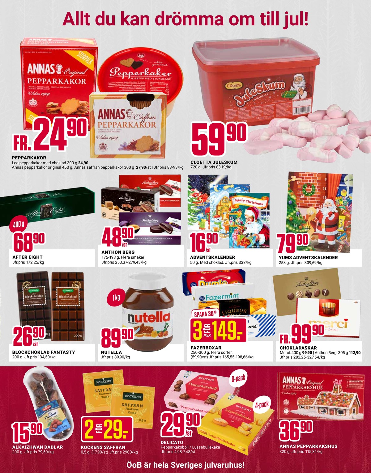 Se ÖoB reklamblad för vecka 43 på Kampanjveckan.se. Se bra erbjudanden på många varor. Läs reklambladet här! Sida 7