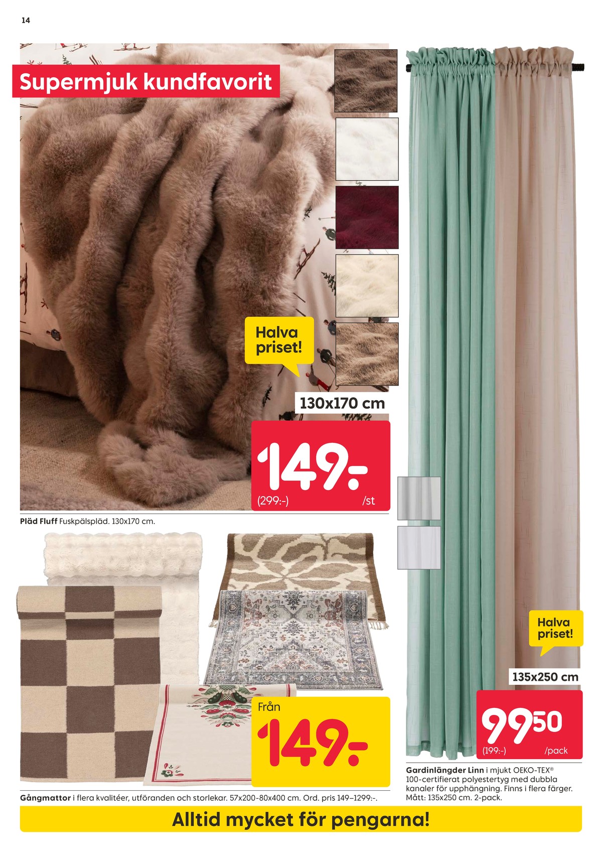 Se Rusta reklamblad för vecka 43 på Kampanjveckan.se. Se bra erbjudanden på många varor. Läs reklambladet här! Sida 14
