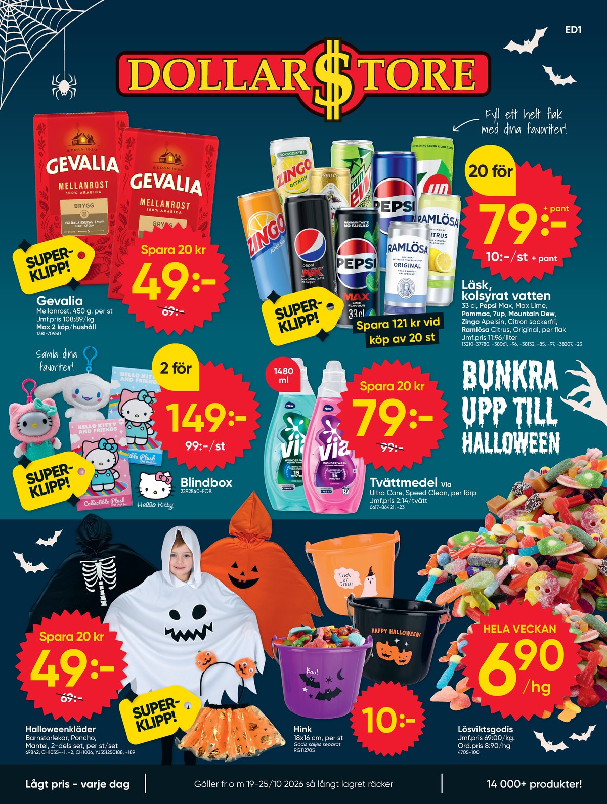 Se Dollarstore reklamblad för vecka 43 på Kampanjveckan.se. Se bra erbjudanden på många varor. Läs reklambladet här! Sida 1