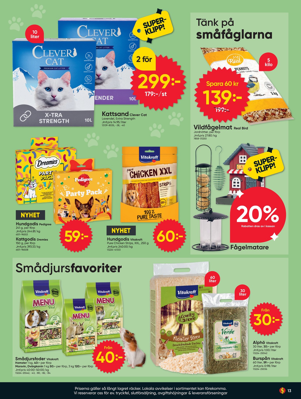 Se Dollarstore reklamblad för vecka 43 på Kampanjveckan.se. Se bra erbjudanden på många varor. Läs reklambladet här! Sida 13