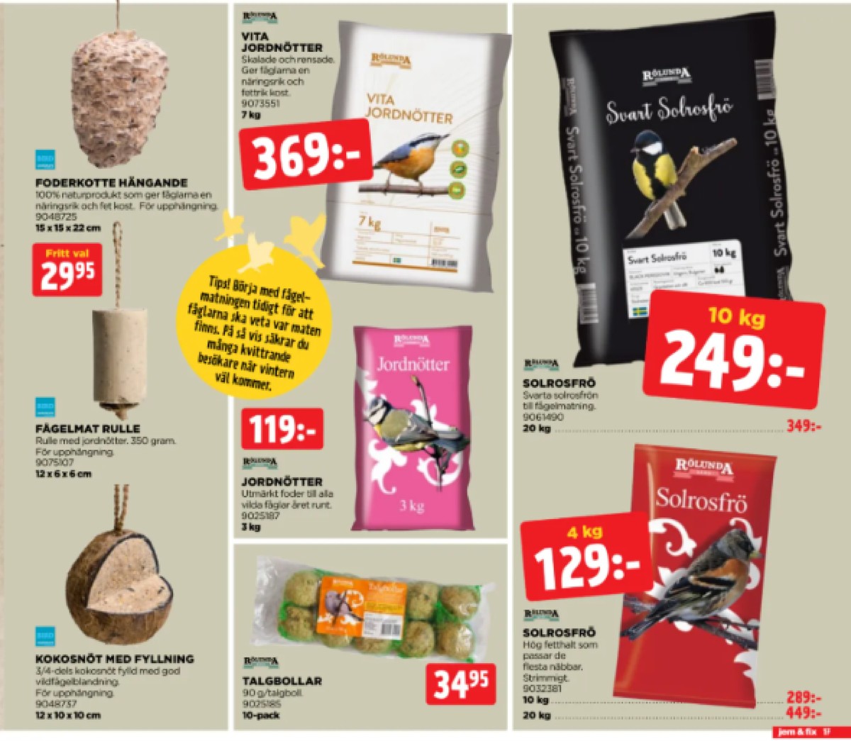 Se Jem & Fix reklamblad för vecka 43 på Kampanjveckan.se. Se bra erbjudanden på många varor. Läs reklambladet här! Sida 16