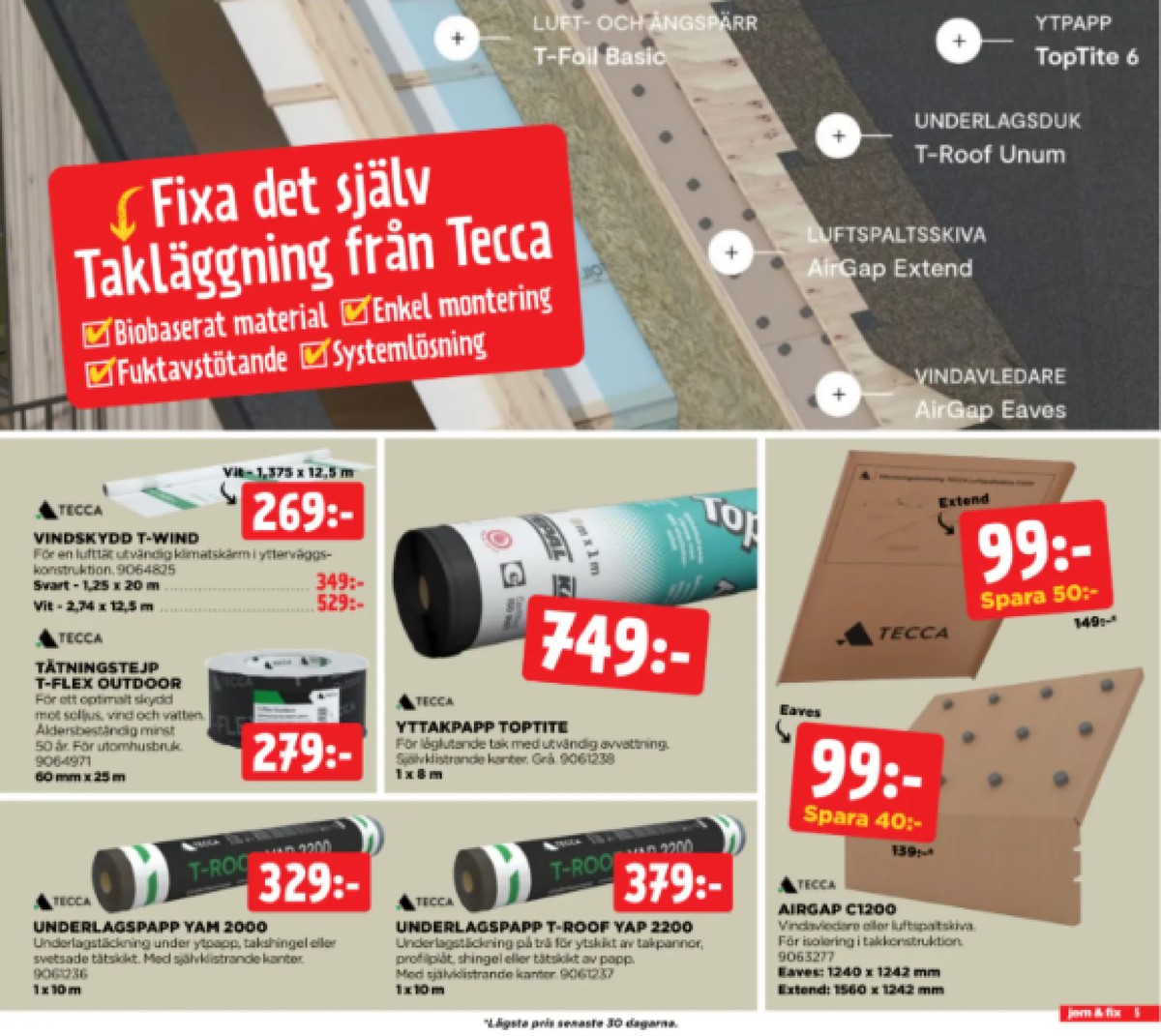 Se Jem & Fix reklamblad för vecka 43 på Kampanjveckan.se. Se bra erbjudanden på många varor. Läs reklambladet här! Sida 5