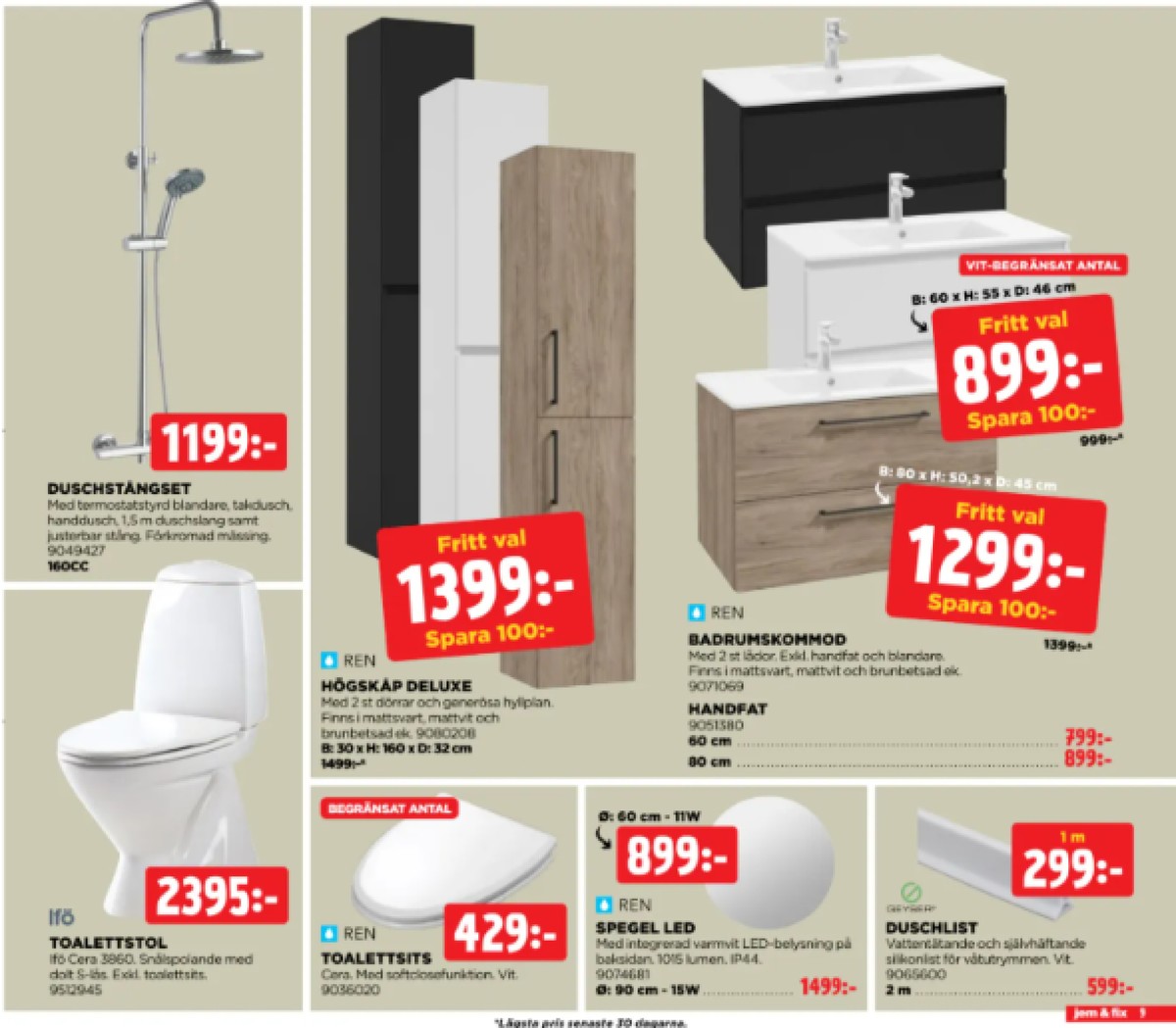 Se Jem & Fix reklamblad för vecka 43 på Kampanjveckan.se. Se bra erbjudanden på många varor. Läs reklambladet här! Sida 8