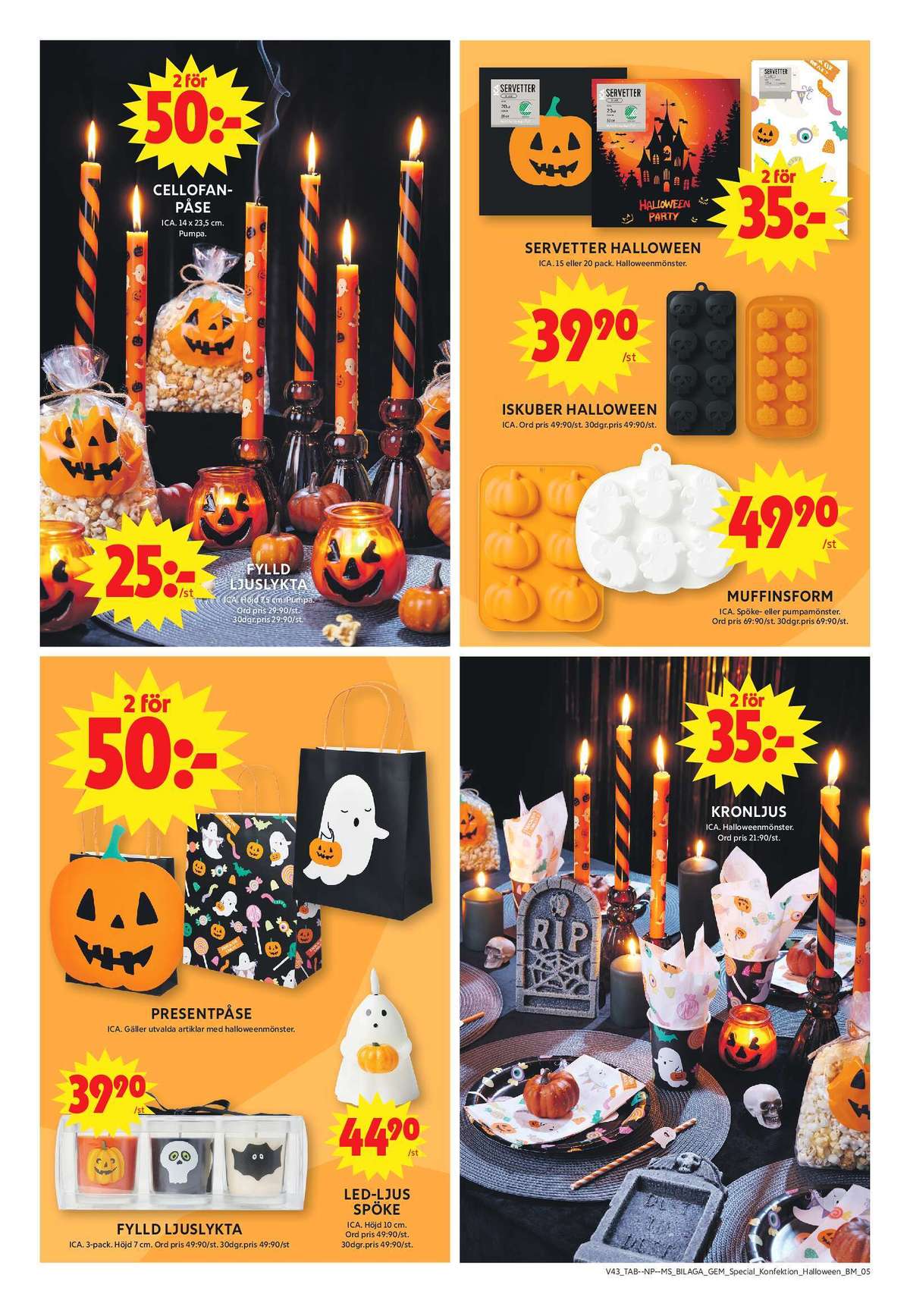 Se ICA Maxi reklamblad för vecka 44 på Kampanjveckan.se. Se bra erbjudanden på många varor. Läs reklambladet här! Sida 5