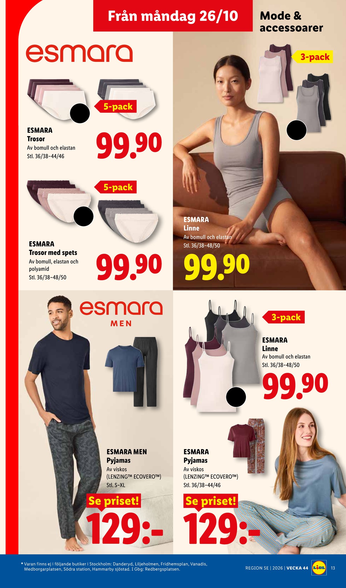Se Lidl reklamblad för vecka 44 på Kampanjveckan.se. Se bra erbjudanden på många varor, t.ex. linne esmara eller trosor esmara. Läs reklambladet här! Sida 16
