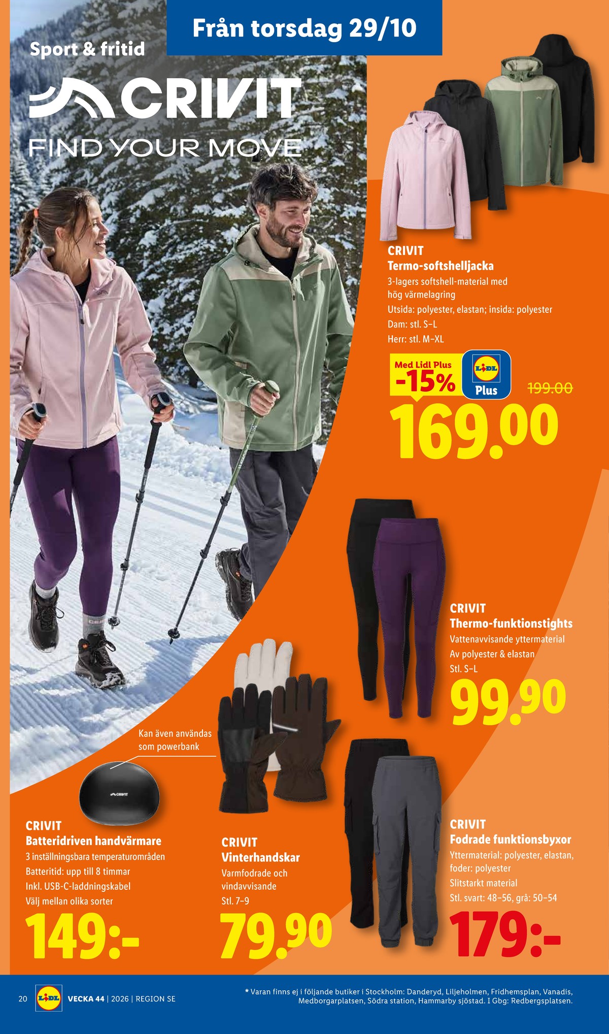 Se Lidl reklamblad för vecka 44 på Kampanjveckan.se. Se bra erbjudanden på många varor, t.ex. träningsbyxor crivit eller träningsbyxor crivit. Läs reklambladet här! Sida 24
