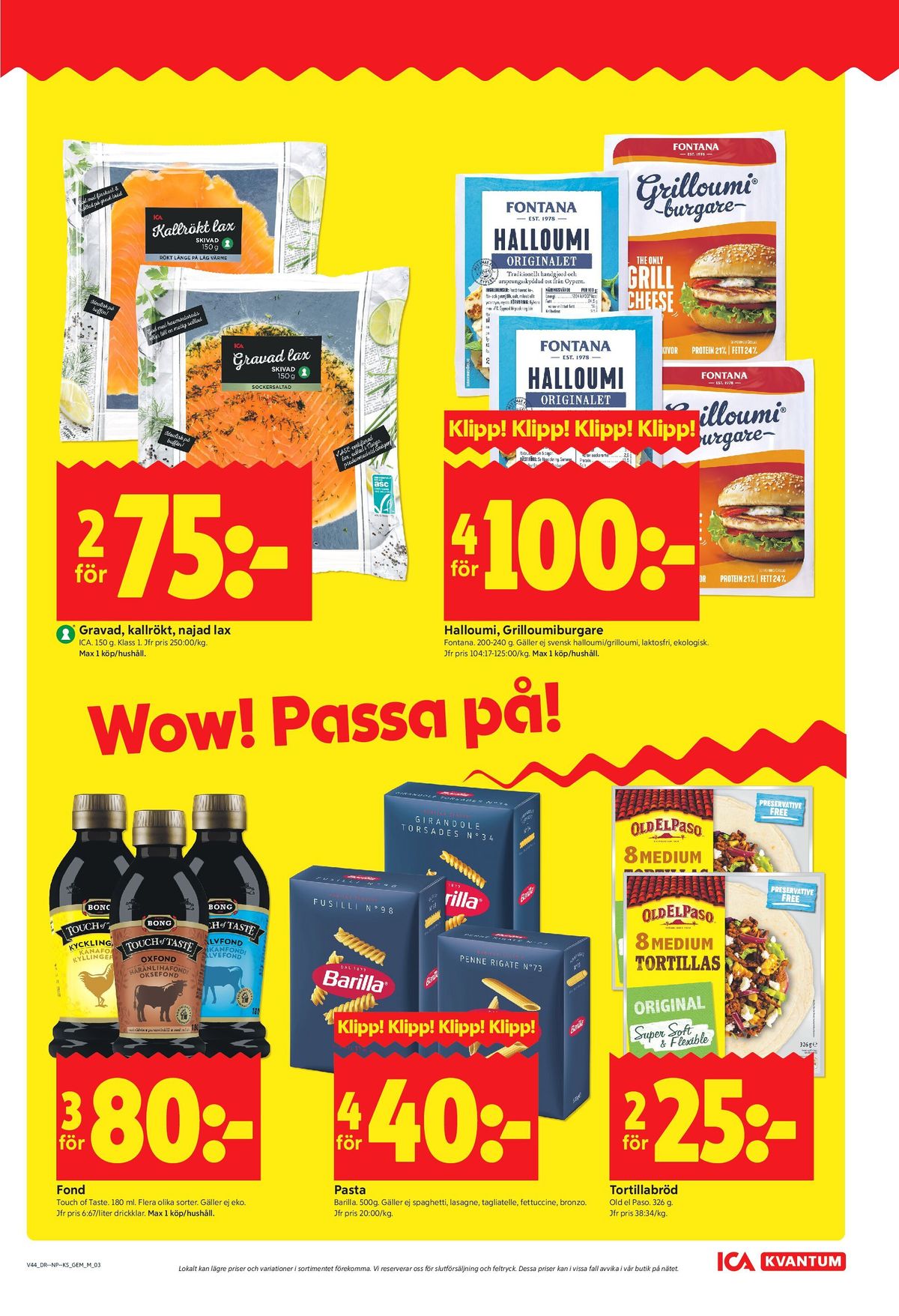 Se ICA Kvantum reklamblad för vecka 44 på Kampanjveckan.se. Se bra erbjudanden på många varor. Läs reklambladet här! Sida 3