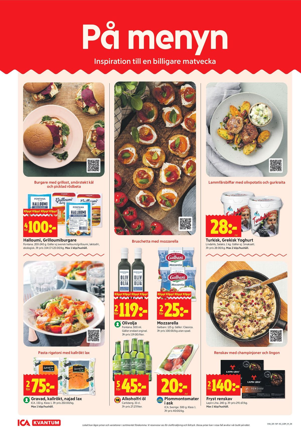 Se ICA Kvantum reklamblad för vecka 44 på Kampanjveckan.se. Se bra erbjudanden på många varor. Läs reklambladet här! Sida 4