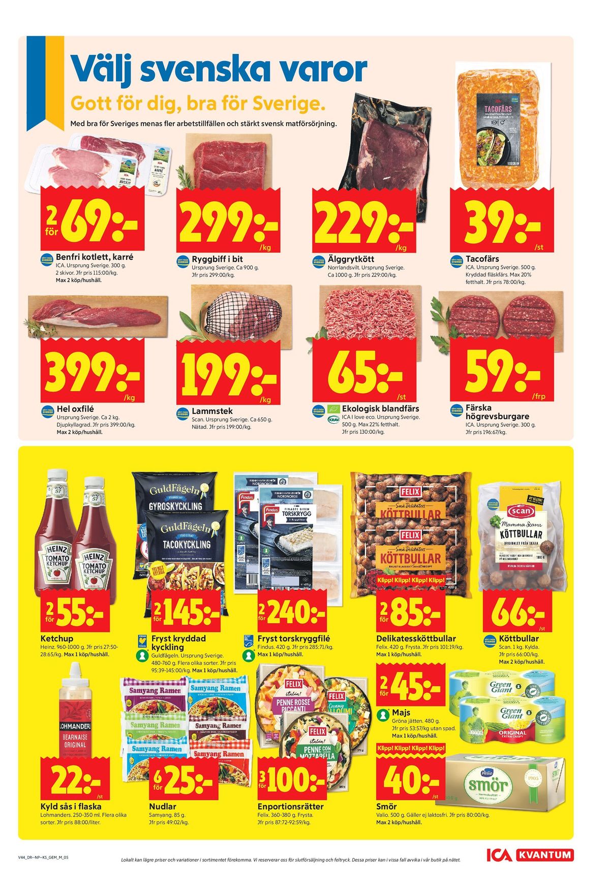 Se ICA Kvantum reklamblad för vecka 44 på Kampanjveckan.se. Se bra erbjudanden på många varor. Läs reklambladet här! Sida 5