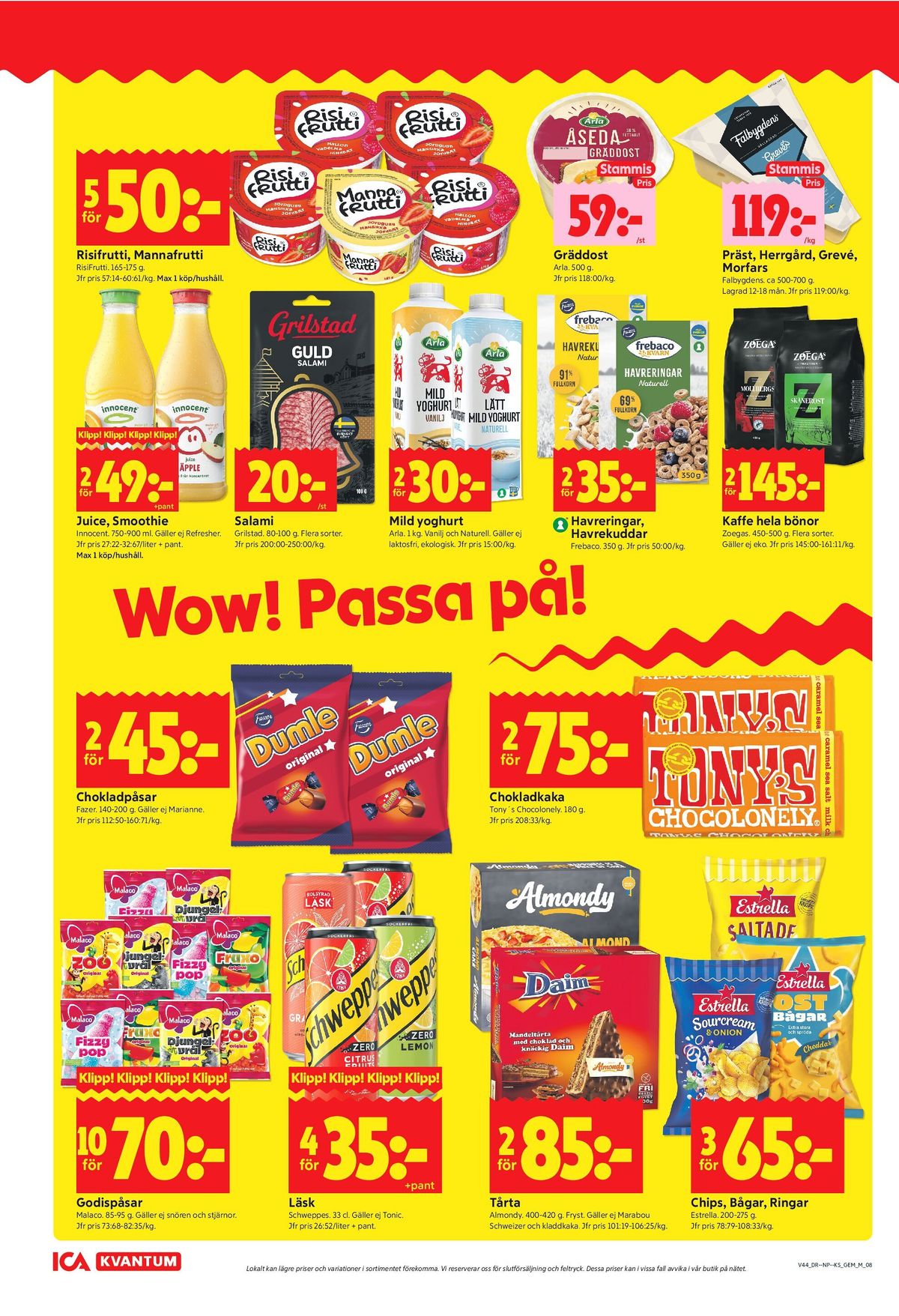 Se ICA Kvantum reklamblad för vecka 44 på Kampanjveckan.se. Se bra erbjudanden på många varor. Läs reklambladet här! Sida 8