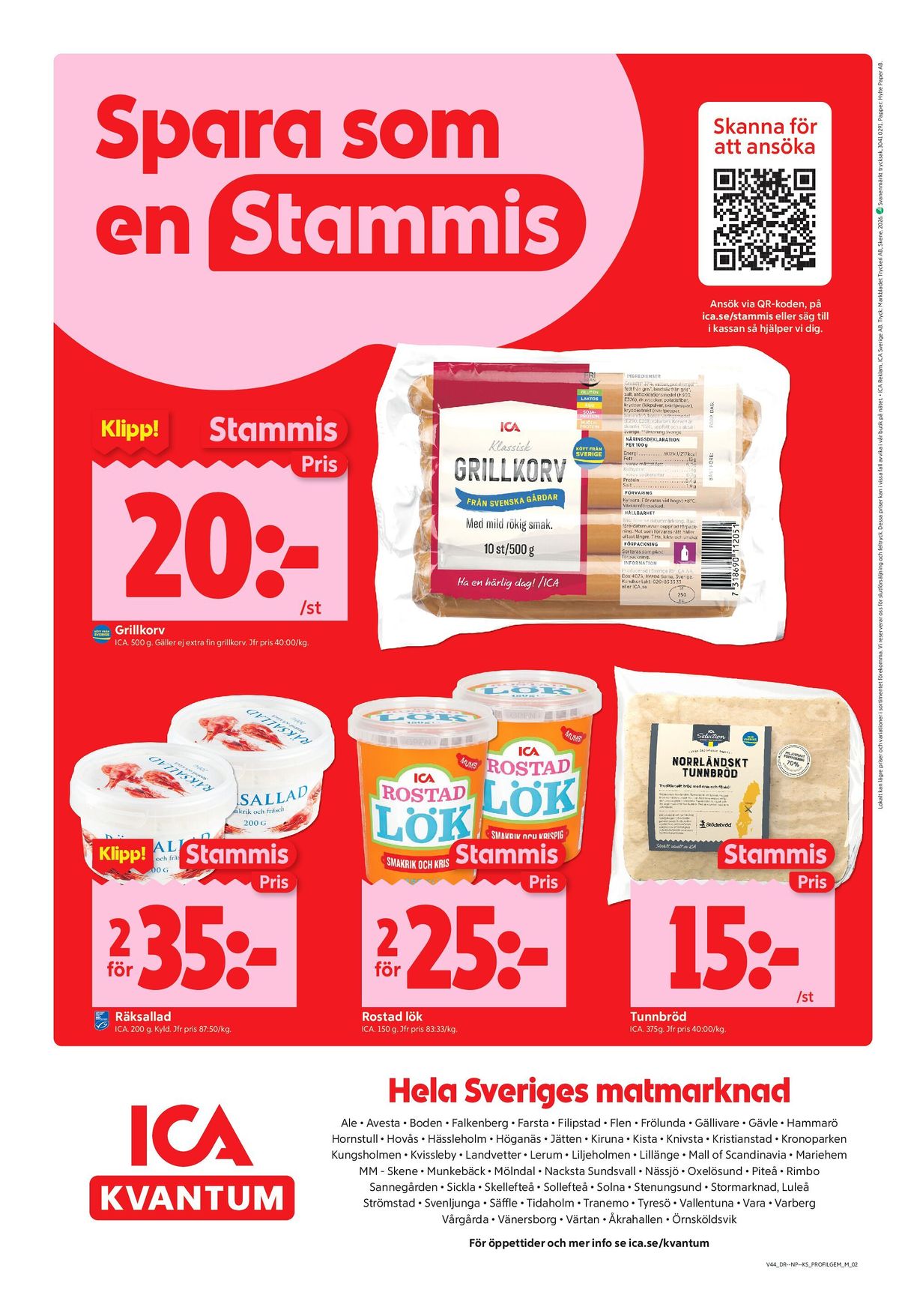 Se ICA Kvantum reklamblad för vecka 44 på Kampanjveckan.se. Se bra erbjudanden på många varor. Läs reklambladet här! Sida 10