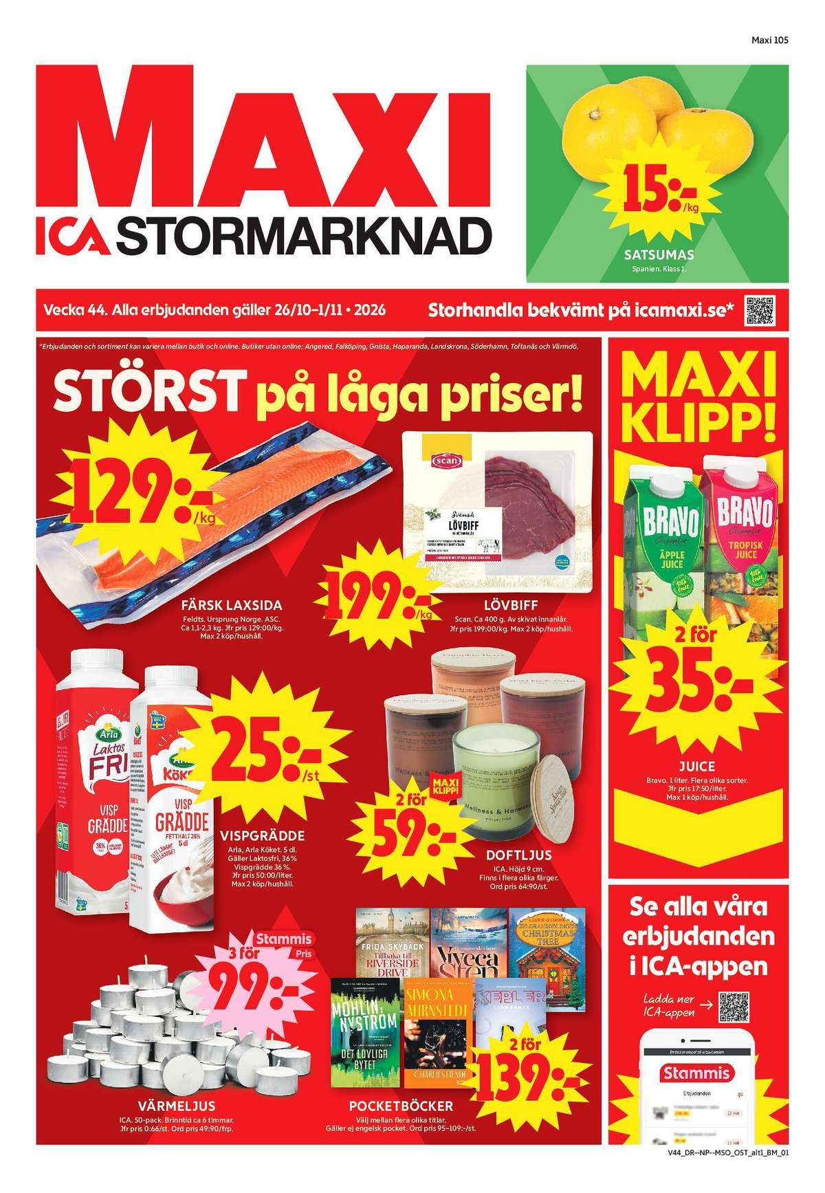 Se ICA Maxi reklamblad för vecka 44 på Kampanjveckan.se. Se bra erbjudanden på många varor. Läs reklambladet här! Sida 1