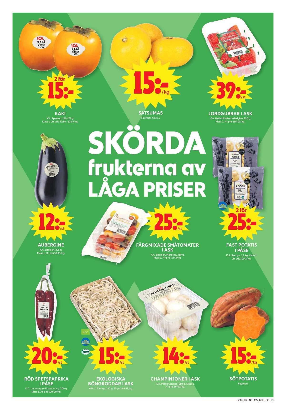Se ICA Maxi reklamblad för vecka 44 på Kampanjveckan.se. Se bra erbjudanden på många varor. Läs reklambladet här! Sida 3