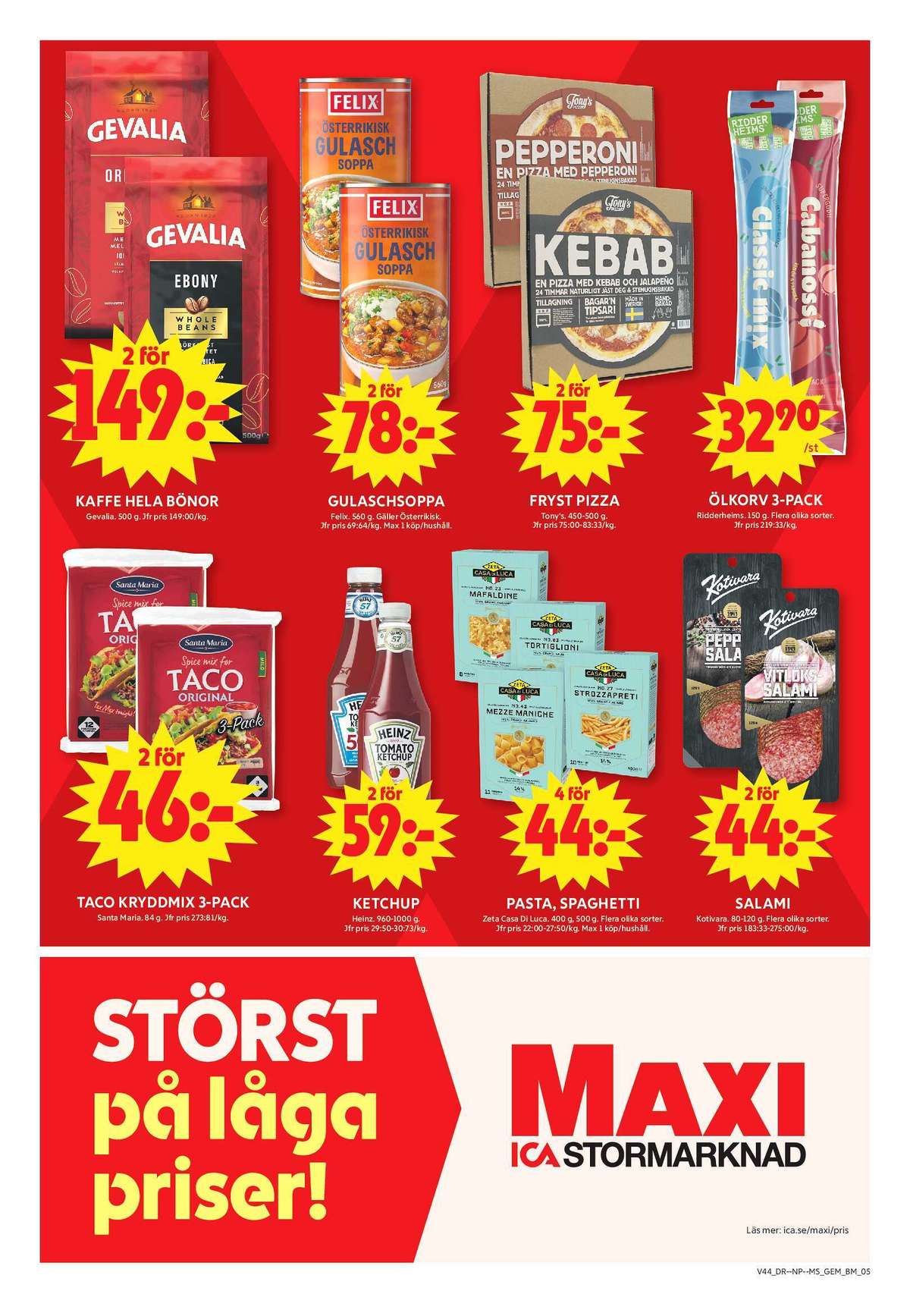 Se ICA Maxi reklamblad för vecka 44 på Kampanjveckan.se. Se bra erbjudanden på många varor. Läs reklambladet här! Sida 5