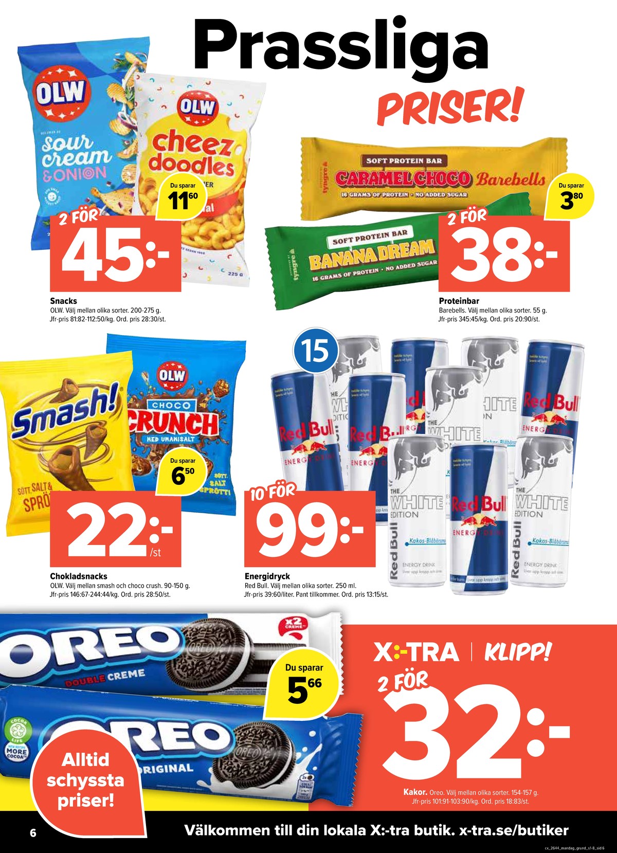 Se X:-tra reklamblad för vecka 44 på Kampanjveckan.se. Se bra erbjudanden på många varor. Läs reklambladet här! Sida 6